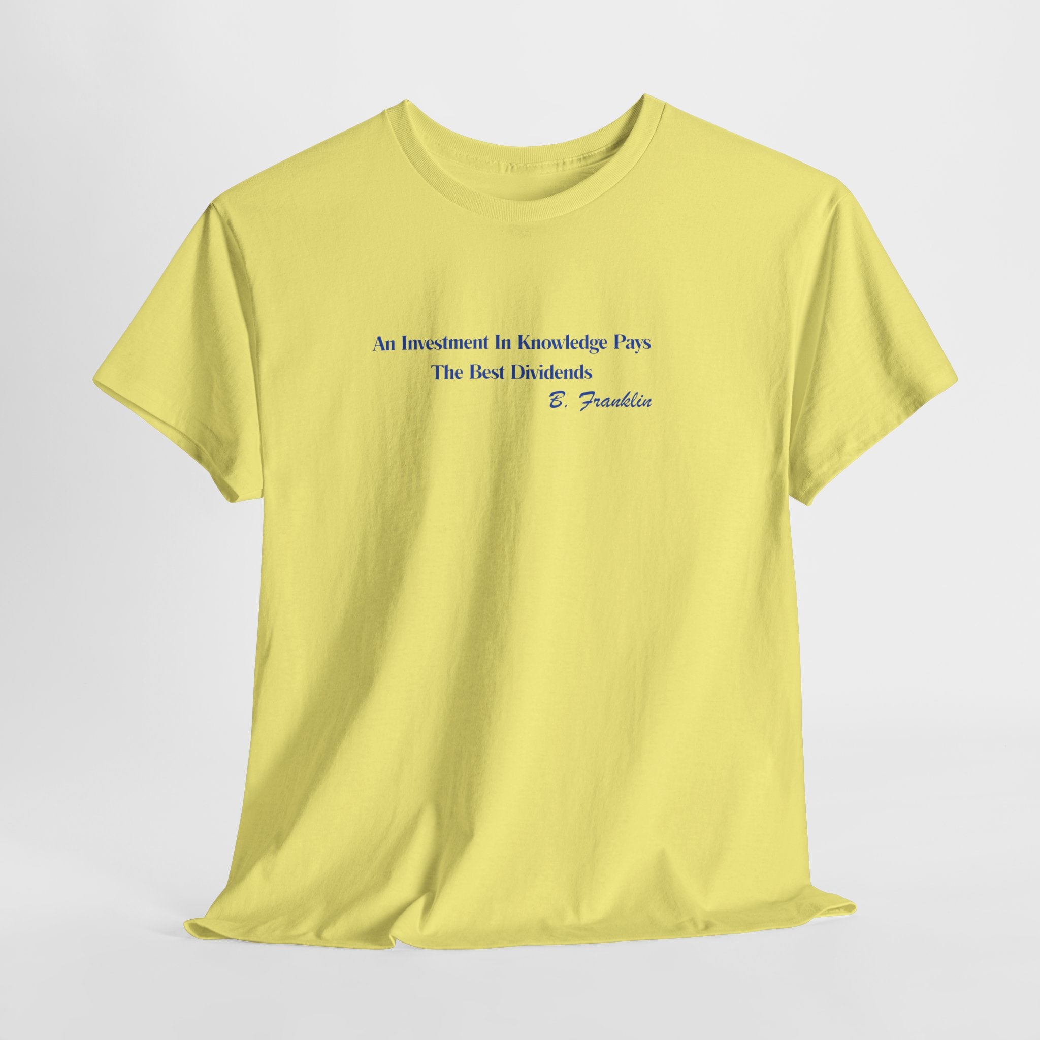 Inspirational  Benjamin Franklin Quote Unisex Heavy Cotton Tee — "An Investment in Knowledge Pays" Minimal White T-Shirt