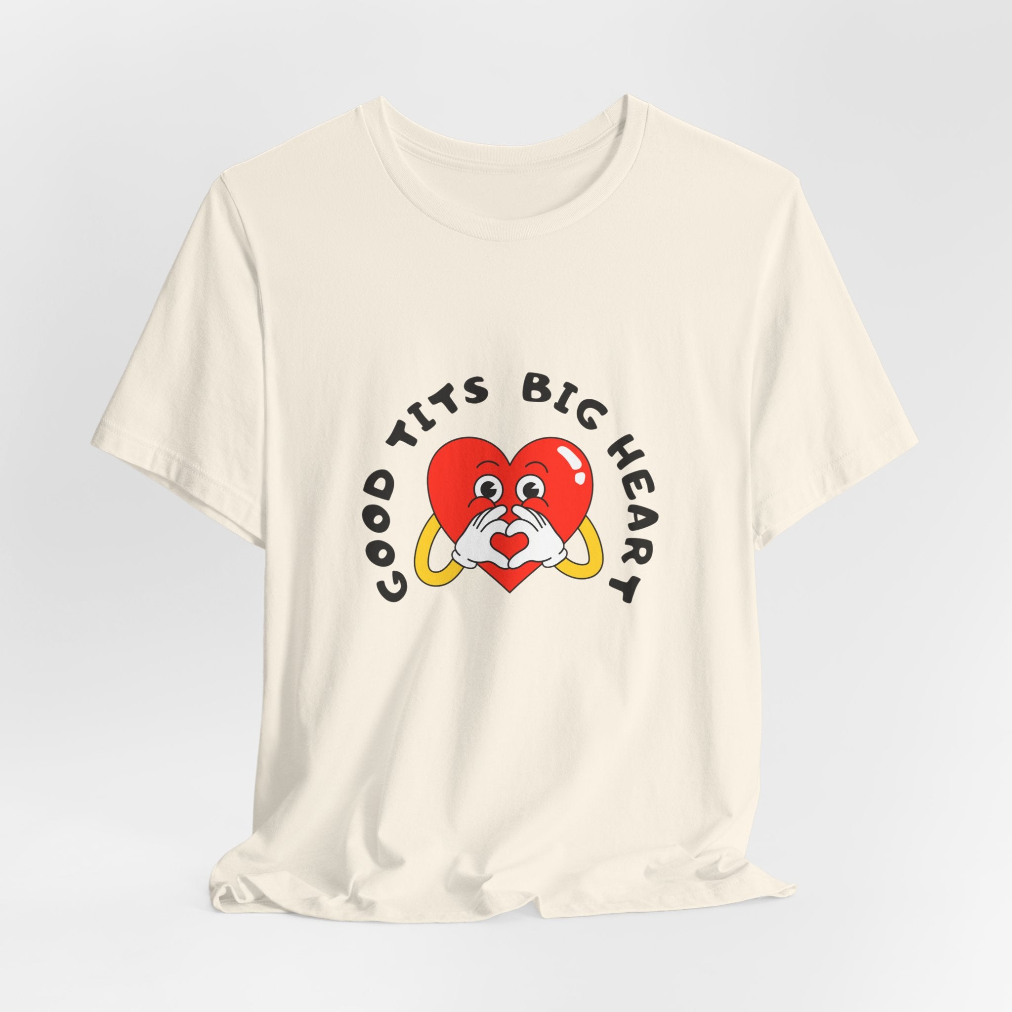 Funny Workout T-Shirt    Good Tits -  Big Heart  Unisex Tee Shirt