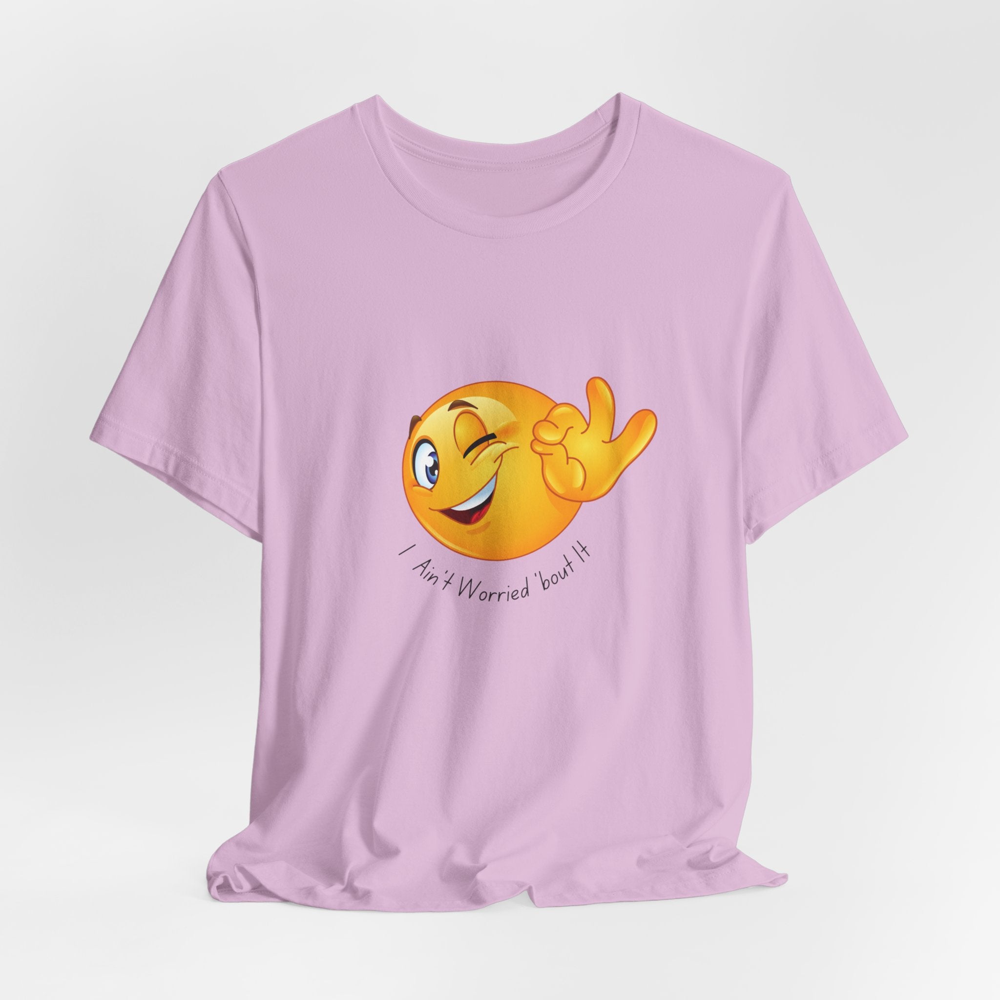 Wink Emoji Tee  "I aint worried 'bout it" - Fun Unisex Jersey Short Sleeve T-Shirt, Casual Wear, Gift for Friends, Vacation Shirt, Summer Essentials