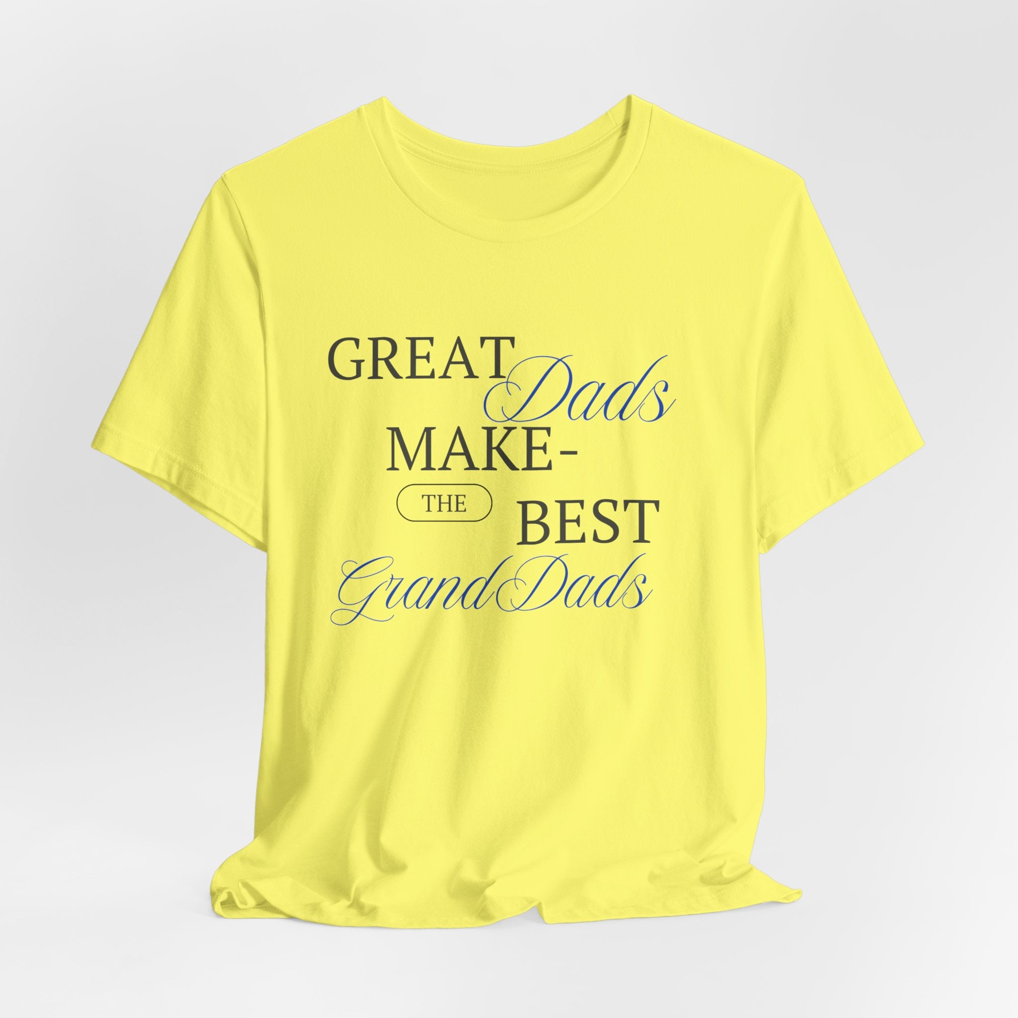 Bring On The Smile When He gets This Great Dads Make the Best Grand Dads  Heavy Cotton Tee Shirt