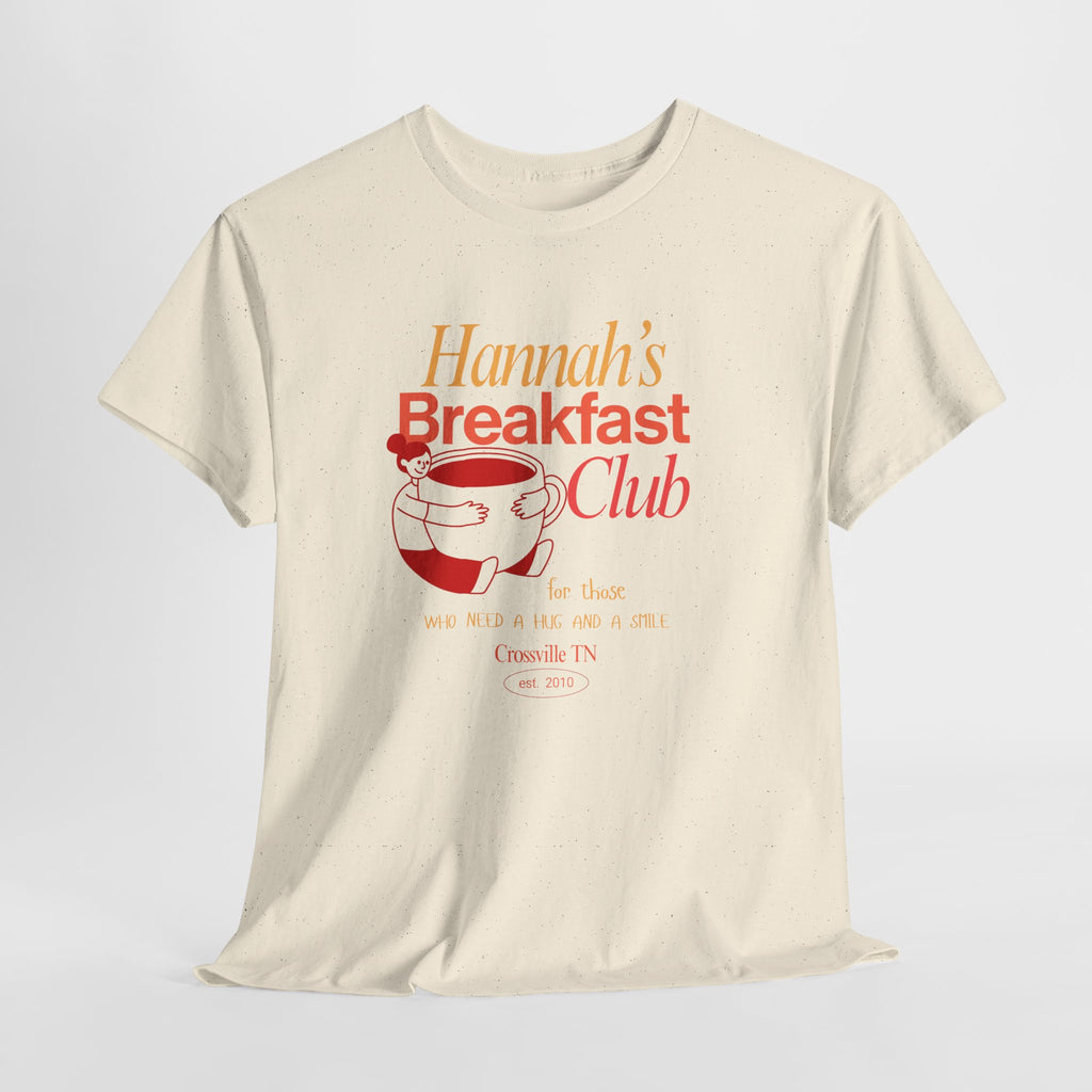 Little Crossville TN has a Favorite Food Place  Hannah's Breakfast Club Unisex Tee - Perfect Gift for Friends, Cozy Days, Brunch & Gatherings, Cute Casual Wear, Fun Group Activities
