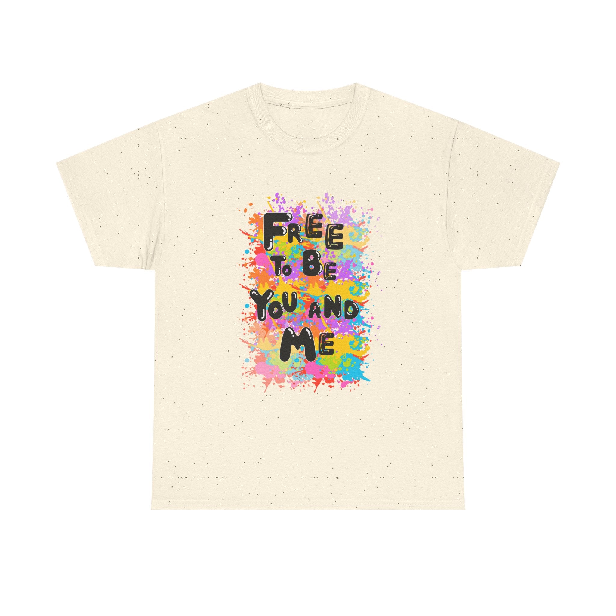 Celebrate and Proclaim That We Are Free to Be You and Me Unisex Heavy Cotton Tee