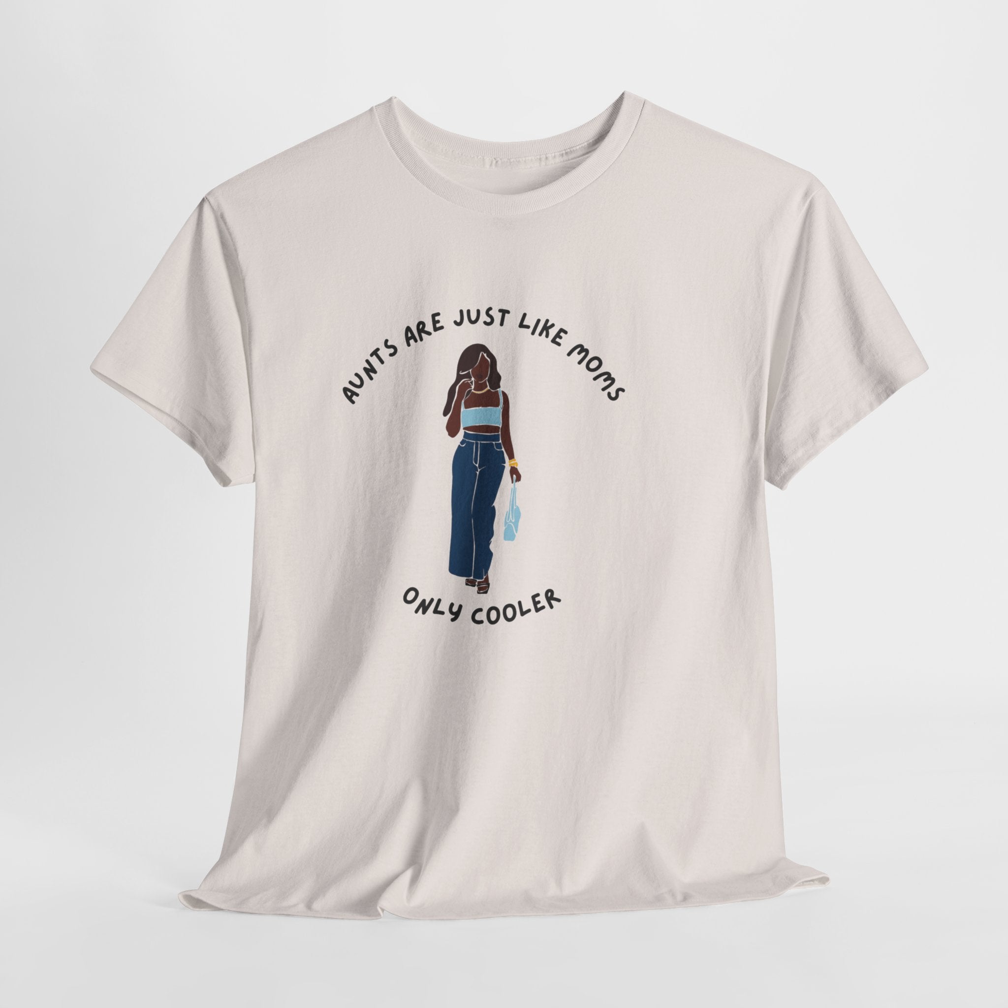 Fun - Cool Aunts Deserve a Shirt Too - Unisex Heavy Cotton Tee