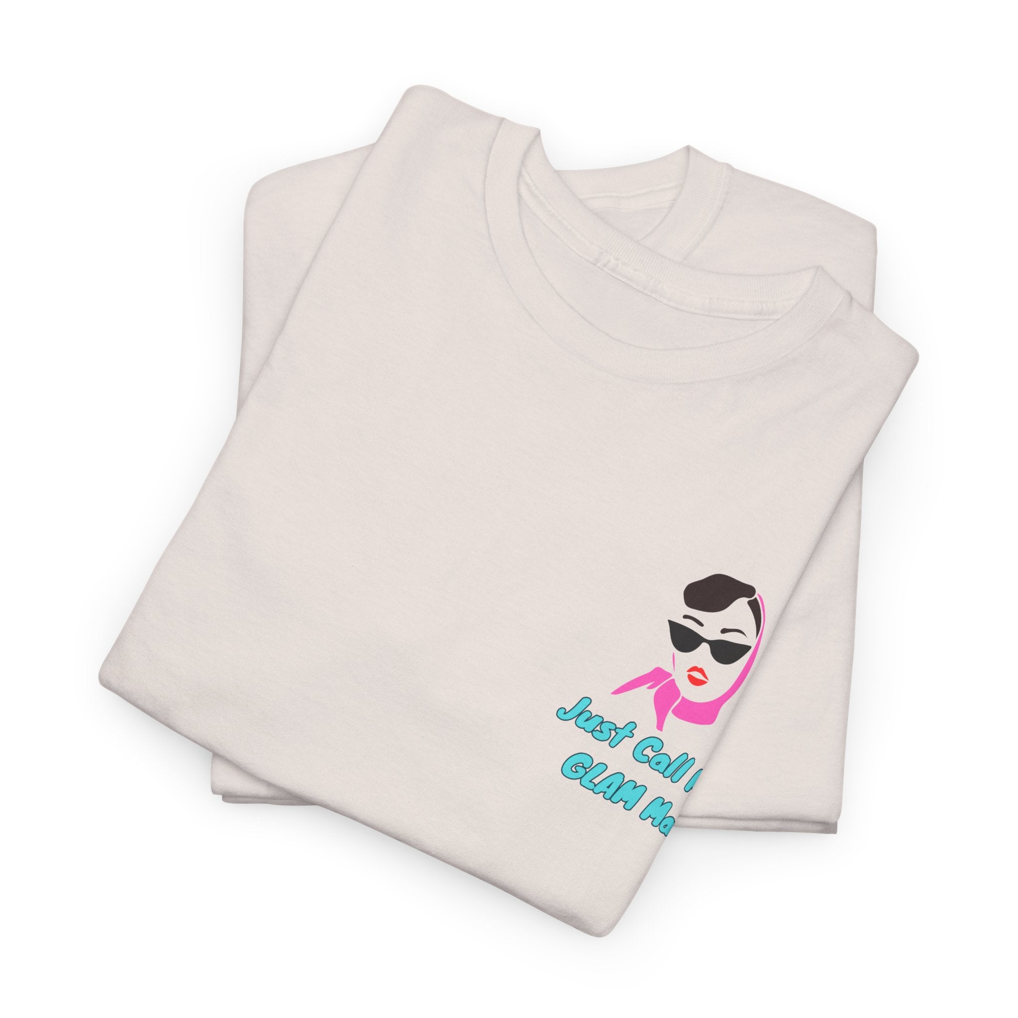 Funny Call Me Glam Ma Unisex Heavy Cotton Tee with Fun Design, Casual Wear, Gift for Friends, Summer Tee, Quirky Fashion