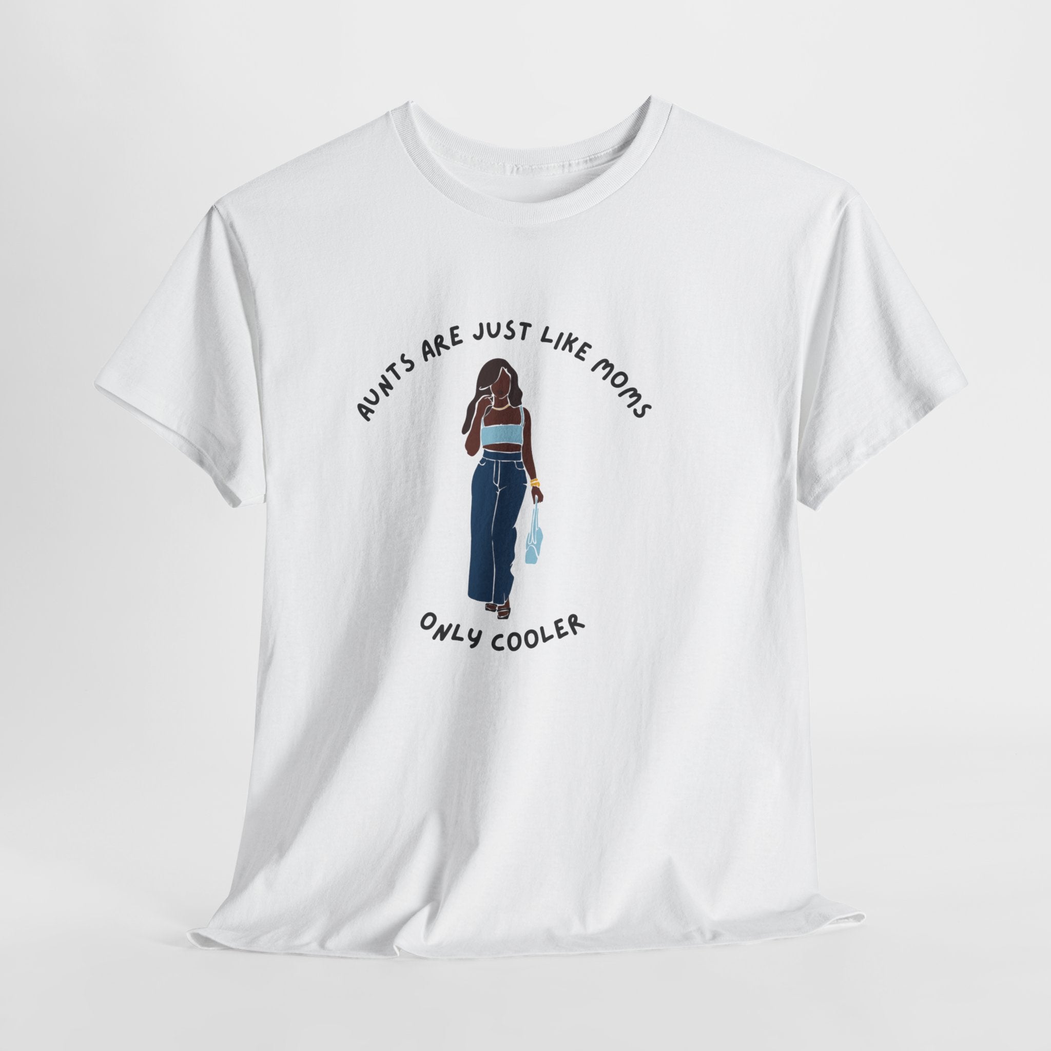 Fun - Cool Aunts Deserve a Shirt Too - Unisex Heavy Cotton Tee