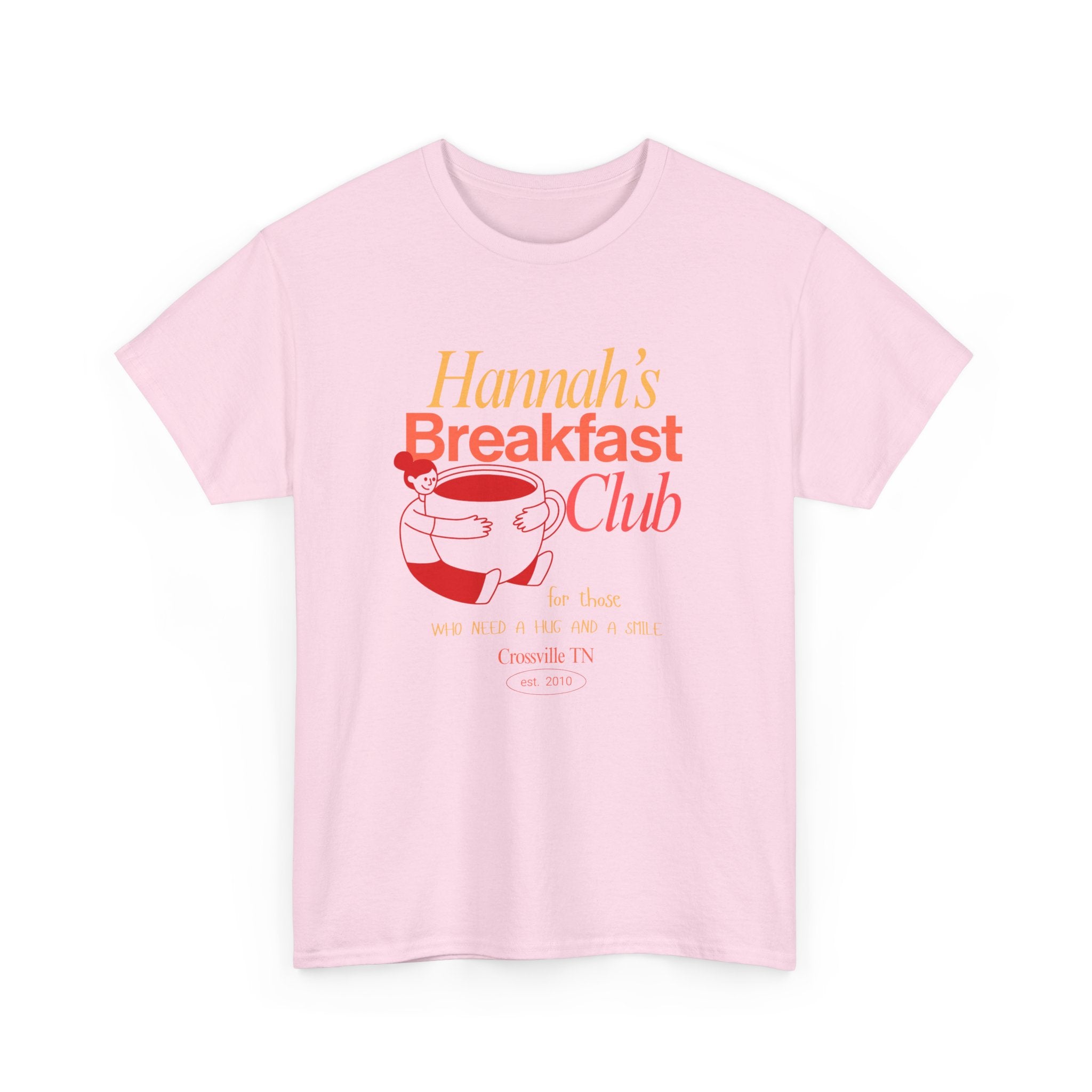 Little Crossville TN has a Favorite Food Place  Hannah's Breakfast Club Unisex Tee - Perfect Gift for Friends, Cozy Days, Brunch & Gatherings, Cute Casual Wear, Fun Group Activities