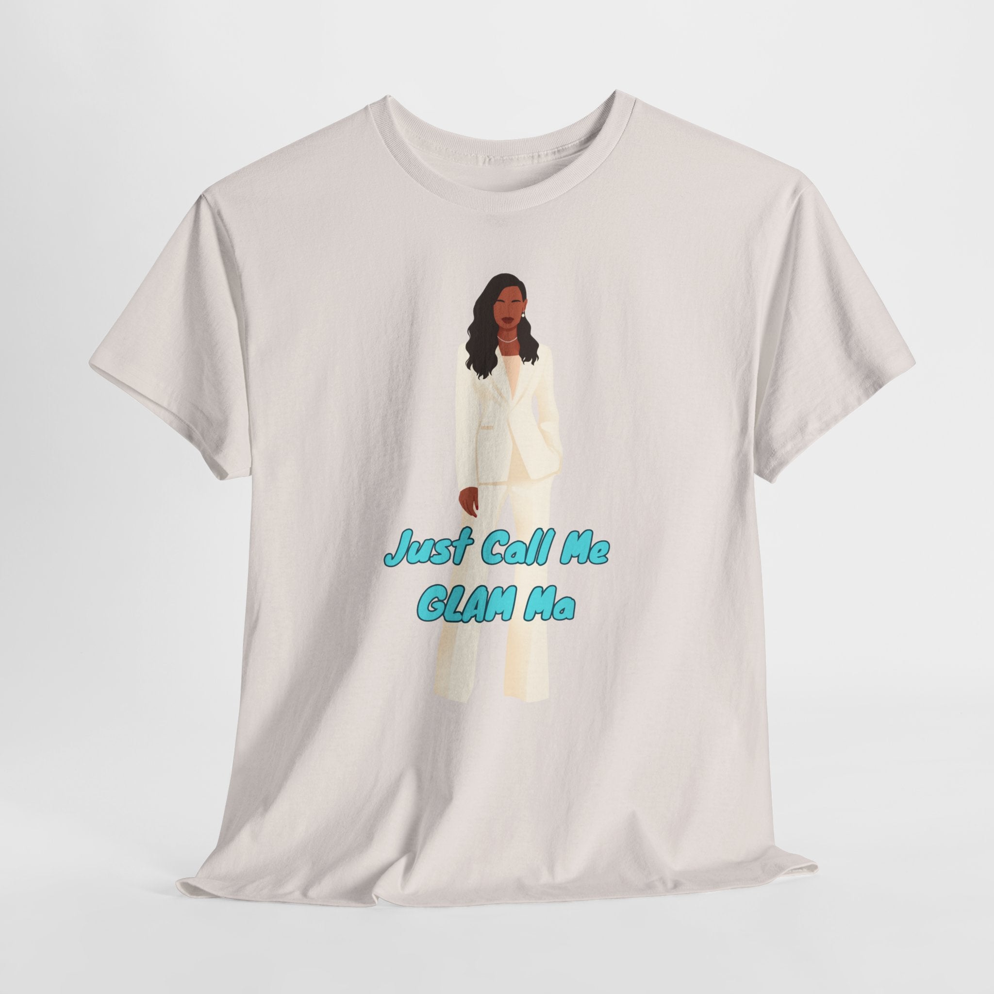 Fun Just Call Me Glam Ma Statement Unisex Heavy Cotton Tee - Shirt   Perfect for Fashion Lovers, Trendy Casual Wear, Gift for Her, Statement Clothing, Fun Outfits