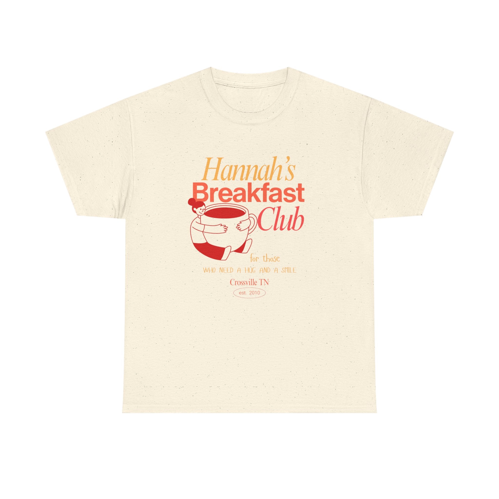 Little Crossville TN has a Favorite Food Place  Hannah's Breakfast Club Unisex Tee - Perfect Gift for Friends, Cozy Days, Brunch & Gatherings, Cute Casual Wear, Fun Group Activities