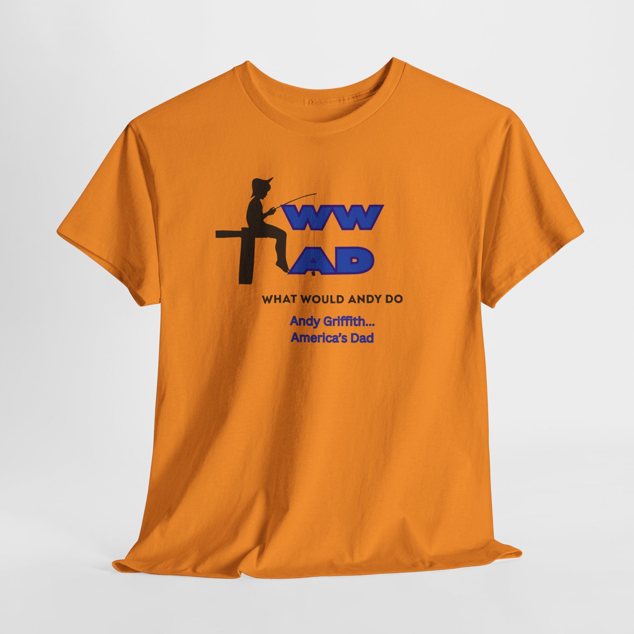 Nostalgic WWAD What Would Andy Do - Andy Griffith America's Dad  Unisex Heavy Cotton T-Shirt