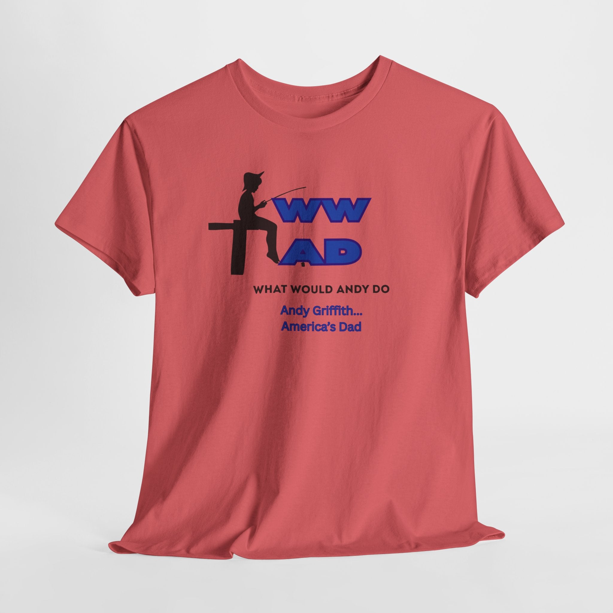 Nostalgic WWAD What Would Andy Do - Andy Griffith America's Dad  Unisex Heavy Cotton T-Shirt