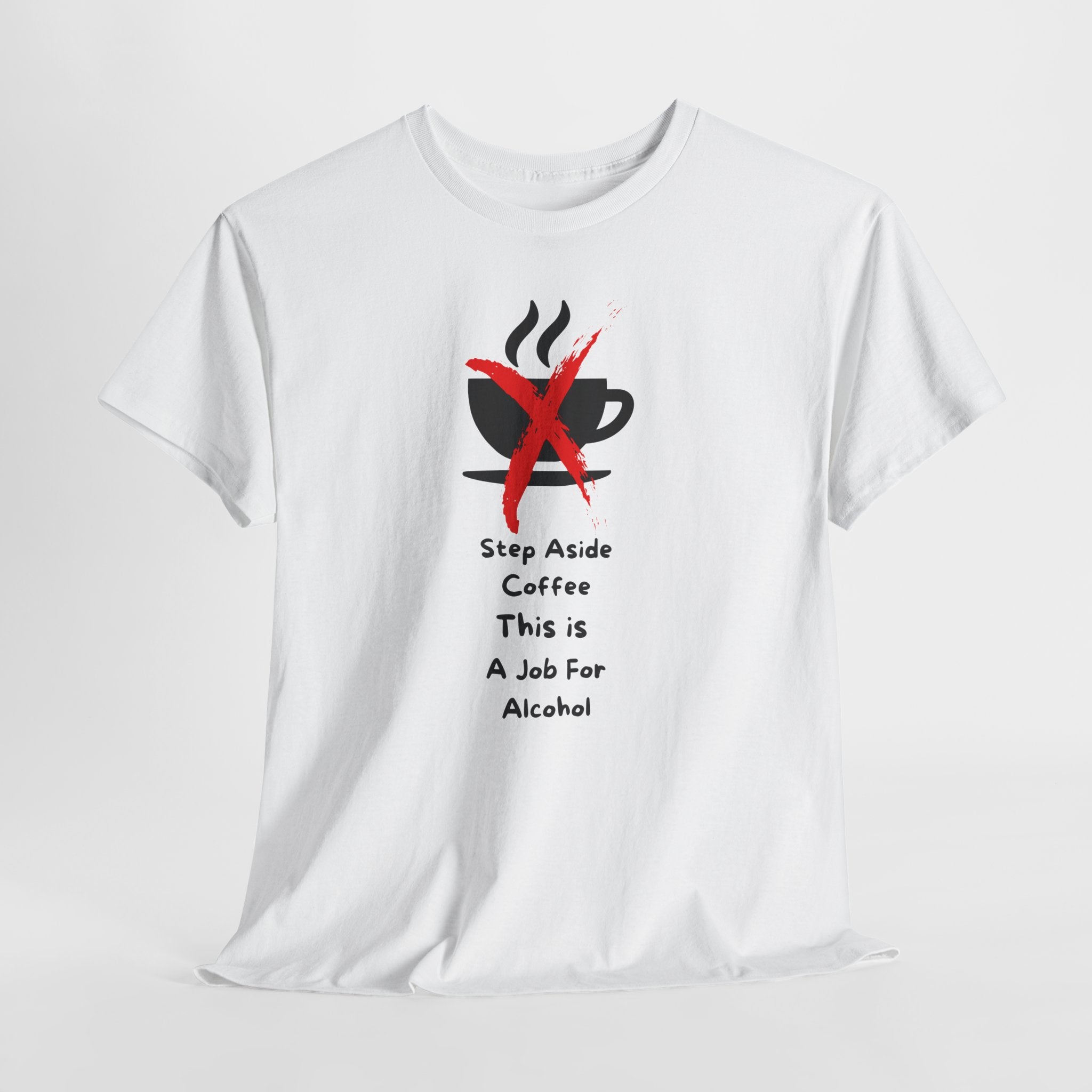 Funny Alcohol Needed Humor Tee | Unisex Heavy Cotton Shirt, Gift for Drink Lovers, Party Attire, Casual Wear, Birthday Present
