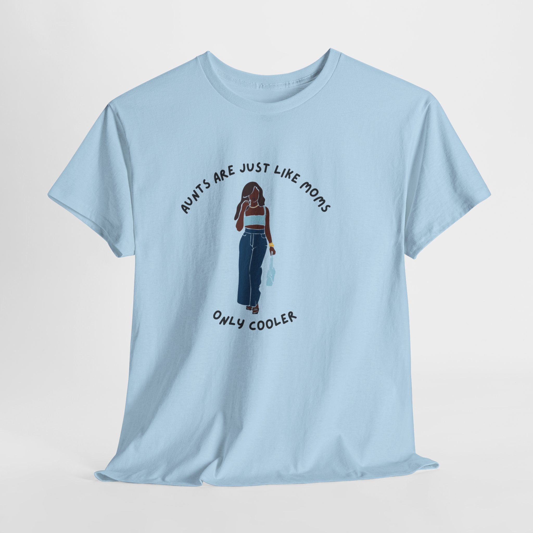 Fun - Cool Aunts Deserve a Shirt Too - Unisex Heavy Cotton Tee
