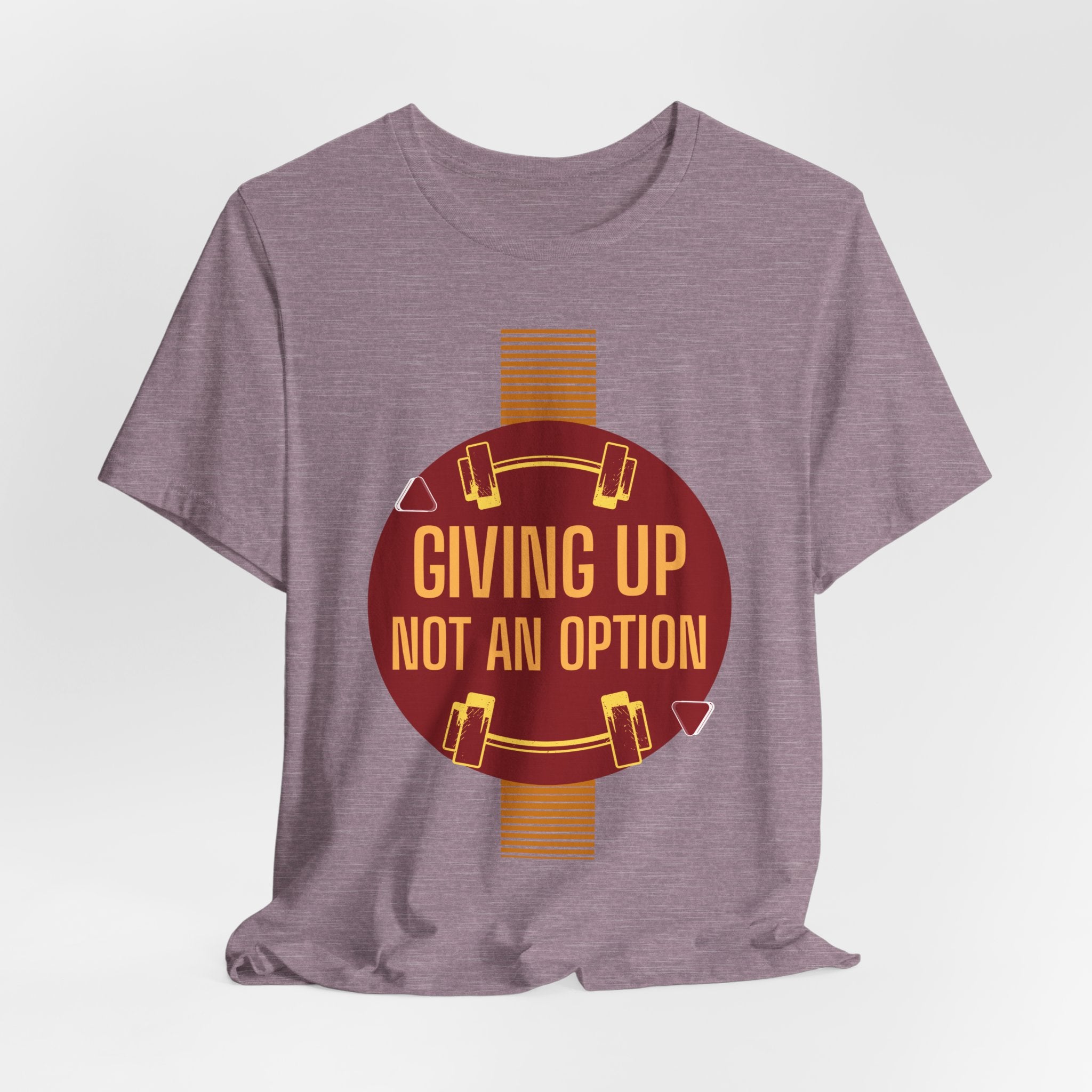 Motivational Fitness  Unisex T-Shirt - Giving Up Not an Option, Gym Shirt, Workout Tee, Exercise Gift, Casual Wear