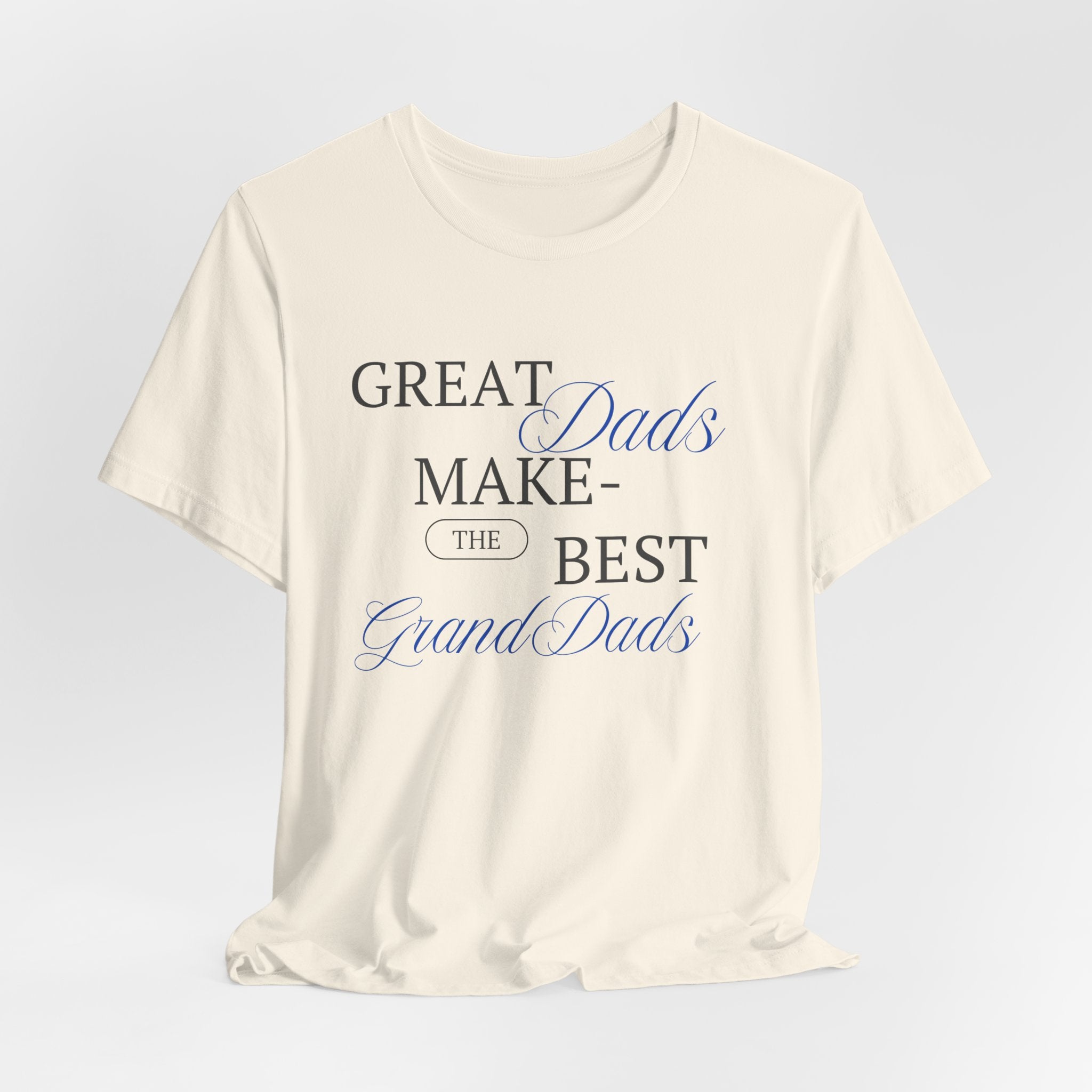 Bring On The Smile When He gets This Great Dads Make the Best Grand Dads  Heavy Cotton Tee Shirt