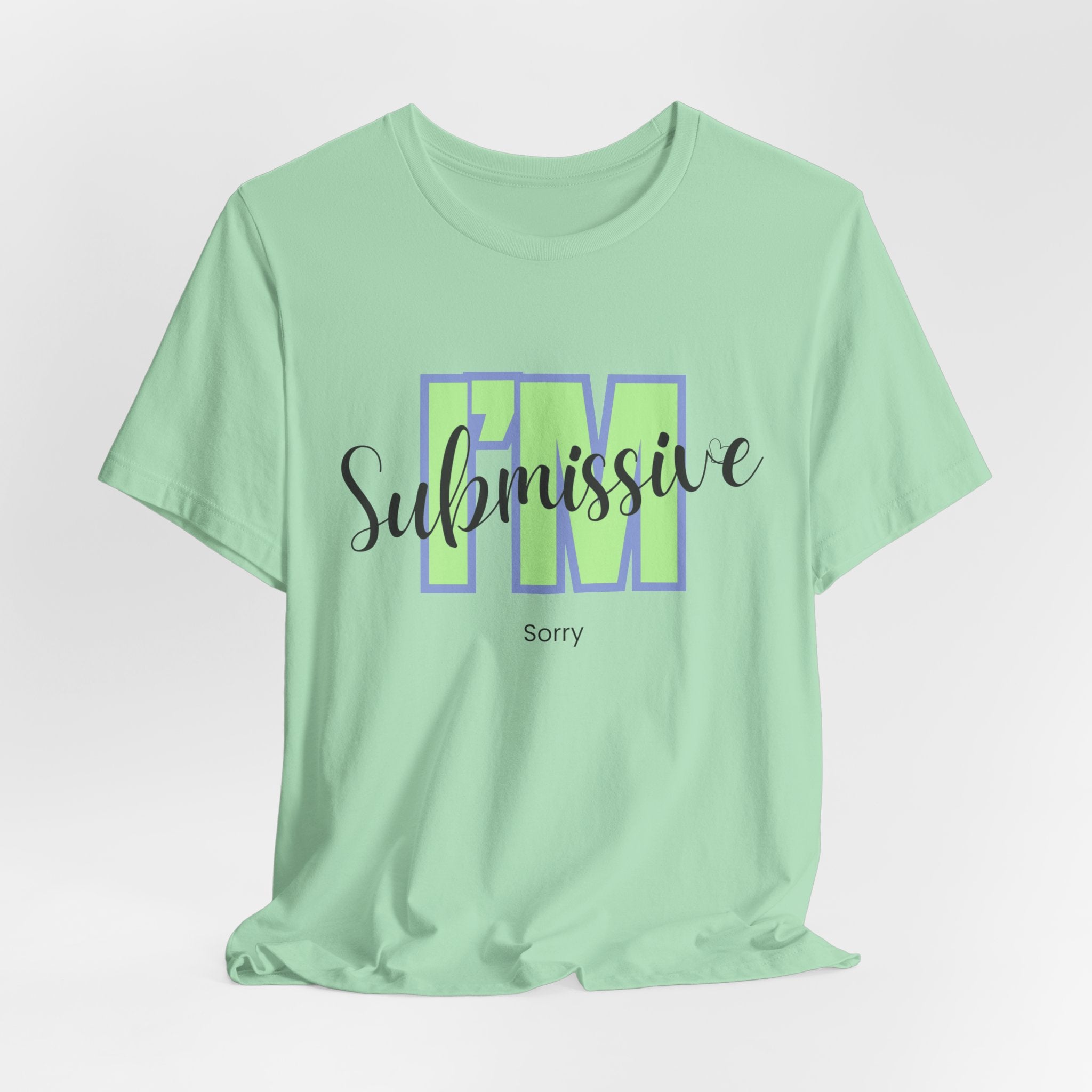 Funny I’m Submissive  -   Sorry  Unisex Heavy Cotton T‑Shirt —