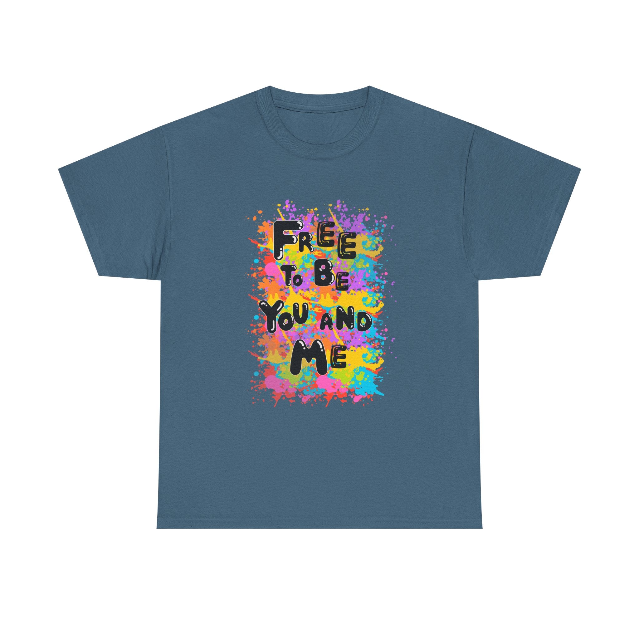 Celebrate and Proclaim That We Are Free to Be You and Me Unisex Heavy Cotton Tee