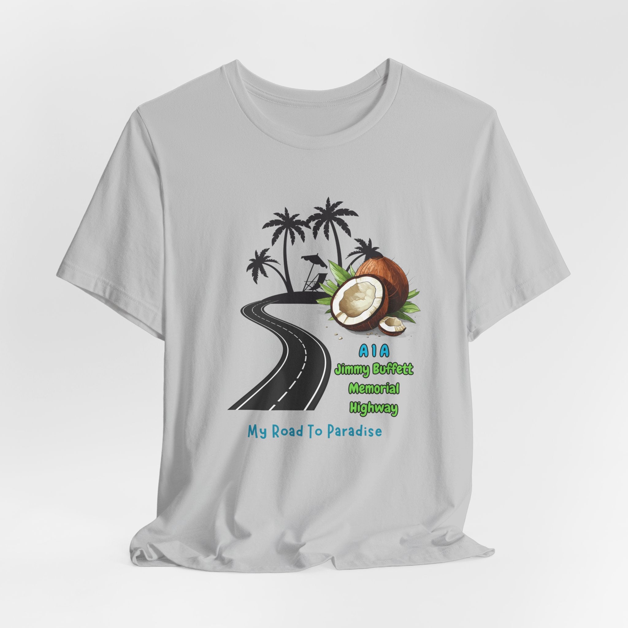 Jimmy Buffett Memorial Highway Road Trip to Paradise Unisex Tee, Summer Vibe Shirt, Gift for Beach Lovers, Casual Travel Top, My Road To Paradise Apparel