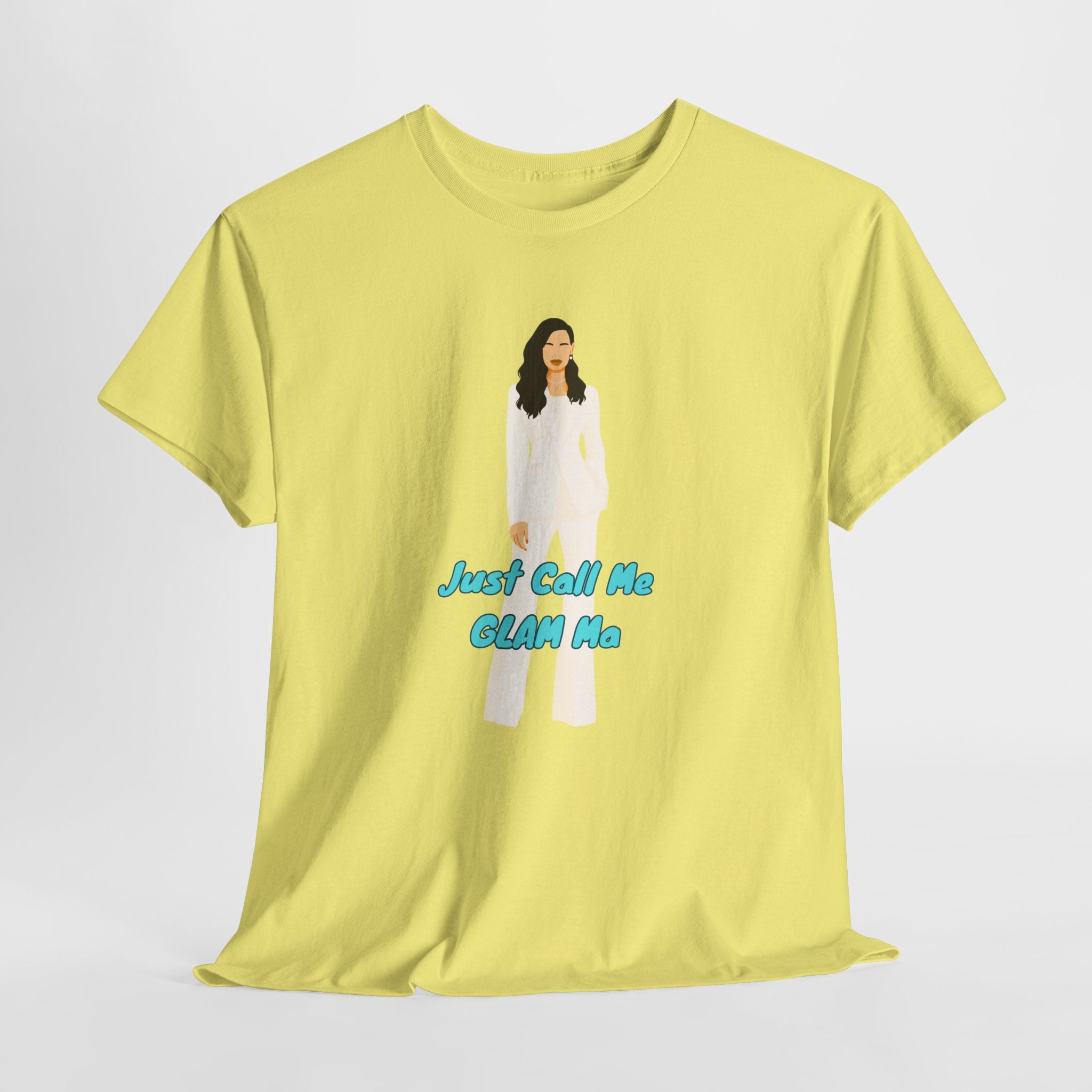 Fun Just Call Me GLAM Ma  Graphic Tee | Unisex Cotton T-Shirt for Everyday Wear, Casual Outfit, Birthday Gift, Friendship Gift, Cute Statement Shirt