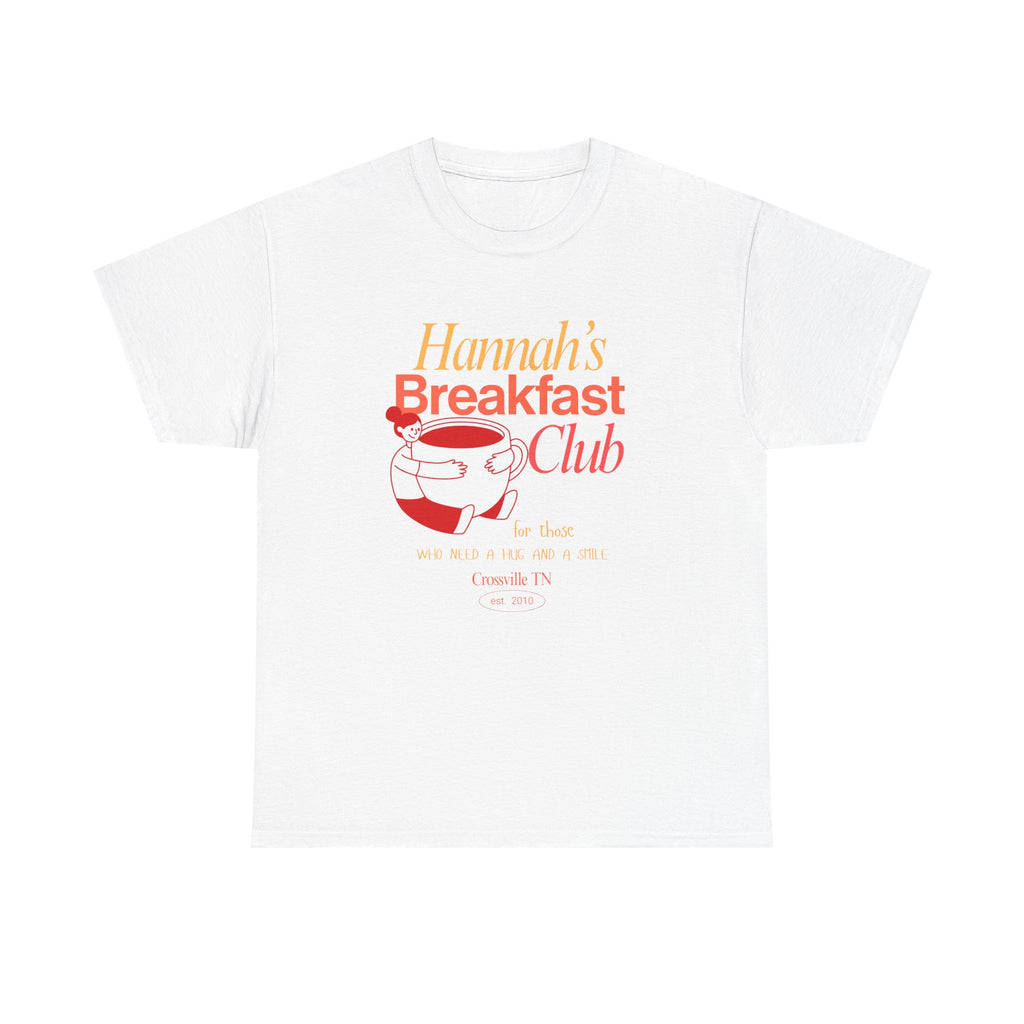 Little Crossville TN has a Favorite Food Place  Hannah's Breakfast Club Unisex Tee - Perfect Gift for Friends, Cozy Days, Brunch & Gatherings, Cute Casual Wear, Fun Group Activities