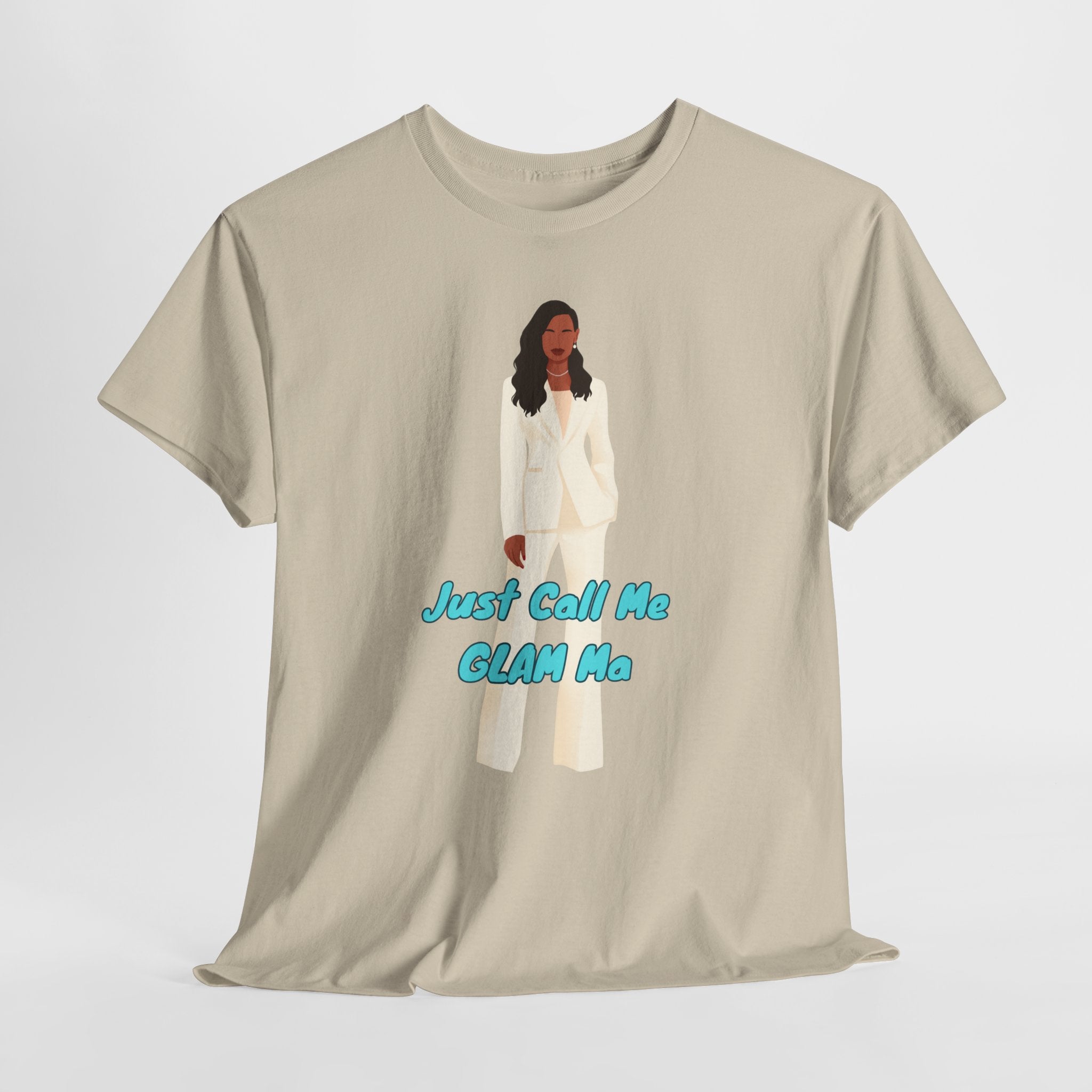 Fun Just Call Me Glam Ma Statement Unisex Heavy Cotton Tee - Shirt   Perfect for Fashion Lovers, Trendy Casual Wear, Gift for Her, Statement Clothing, Fun Outfits