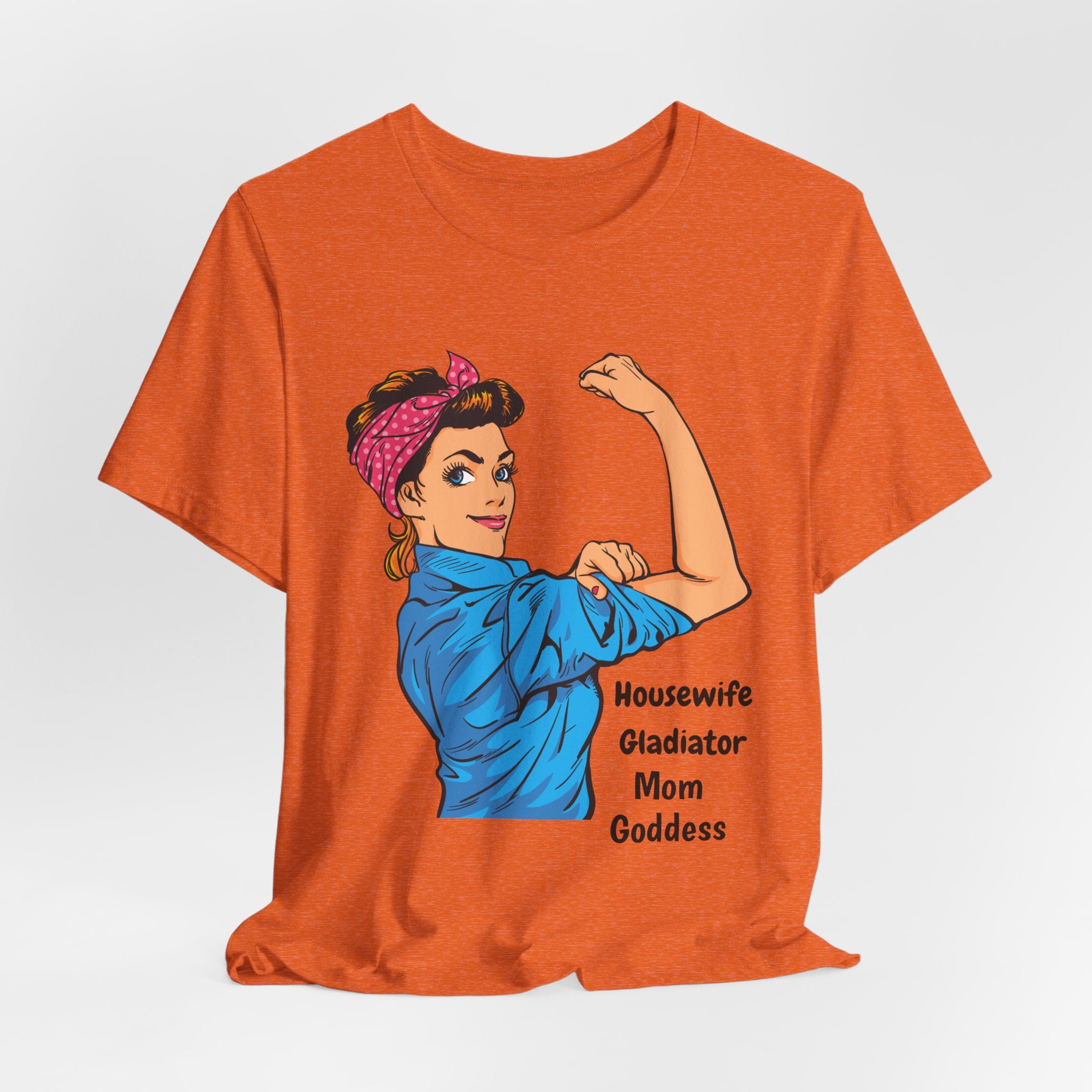 Empowered Housewife/Goddess Tee, Feminist Shirt, Mom Gift, Gladiator T-Shirt, Vintage Style Apparel, Everyday Favorite Tee
