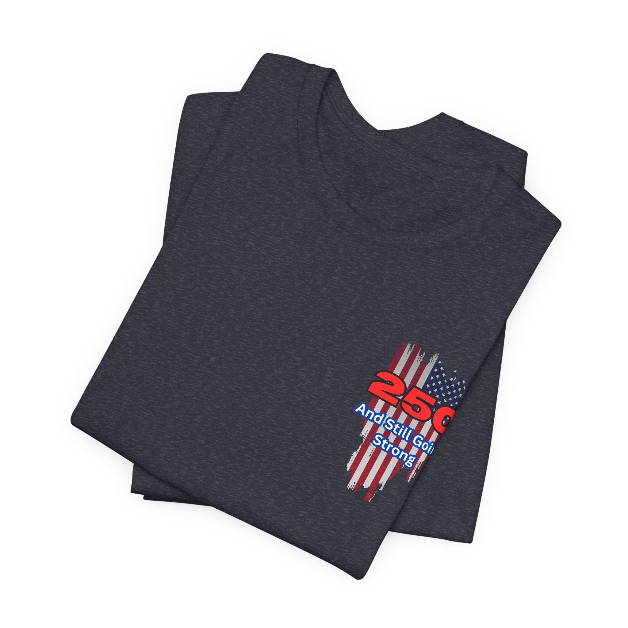 Patriotic 250th Birthday USA  Short Sleeve Tee -Stars & Stripes, Unisex Tee for Celebrations, American Pride, Holiday Tee, Gift Idea