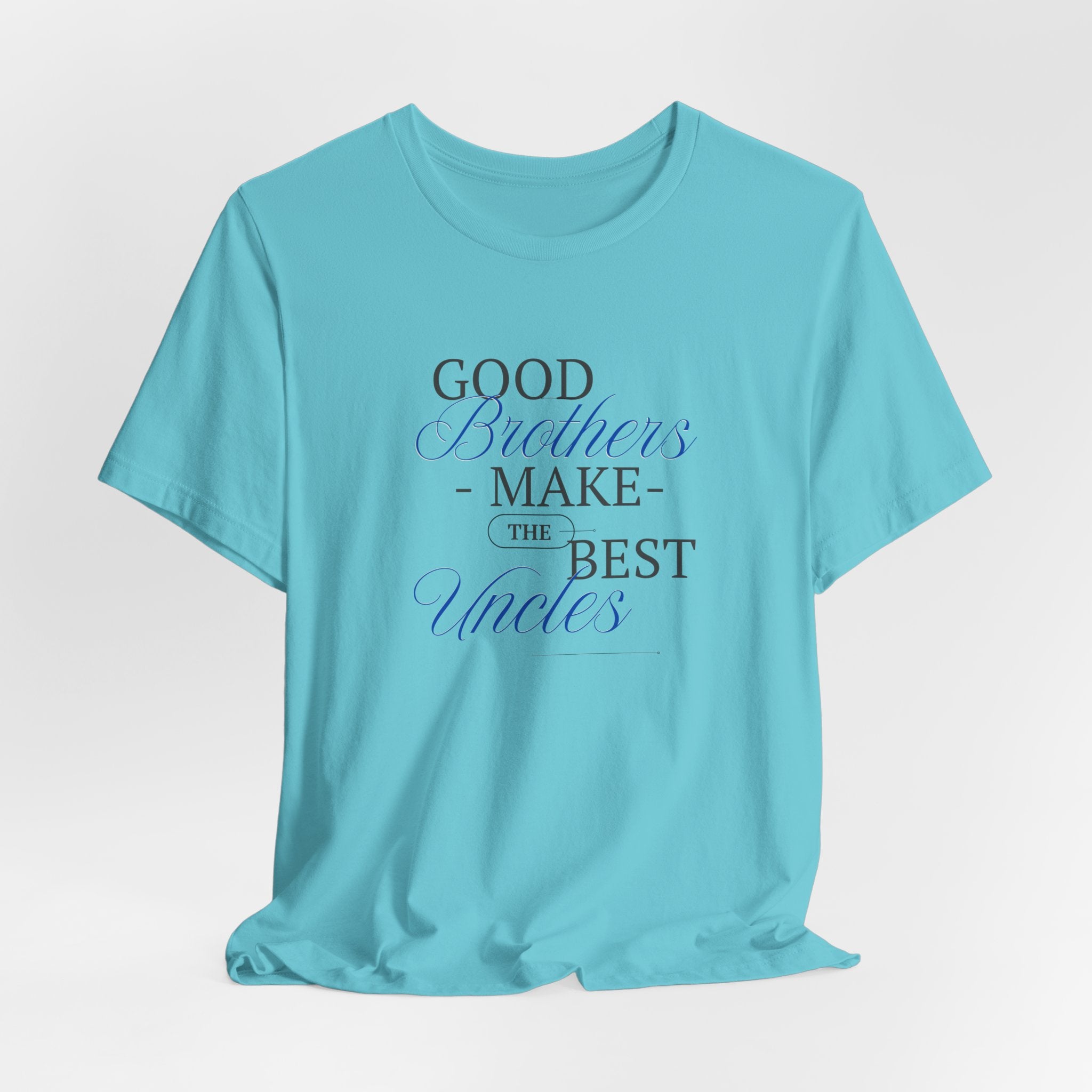 Appreciative Good Brothers Make the Best Uncles Unisex Heavy Cotton Tee Shirt