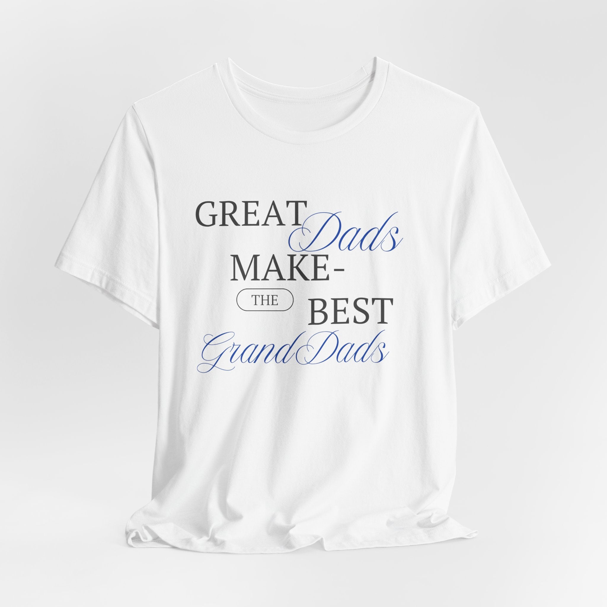 Bring On The Smile When He gets This Great Dads Make the Best Grand Dads  Heavy Cotton Tee Shirt