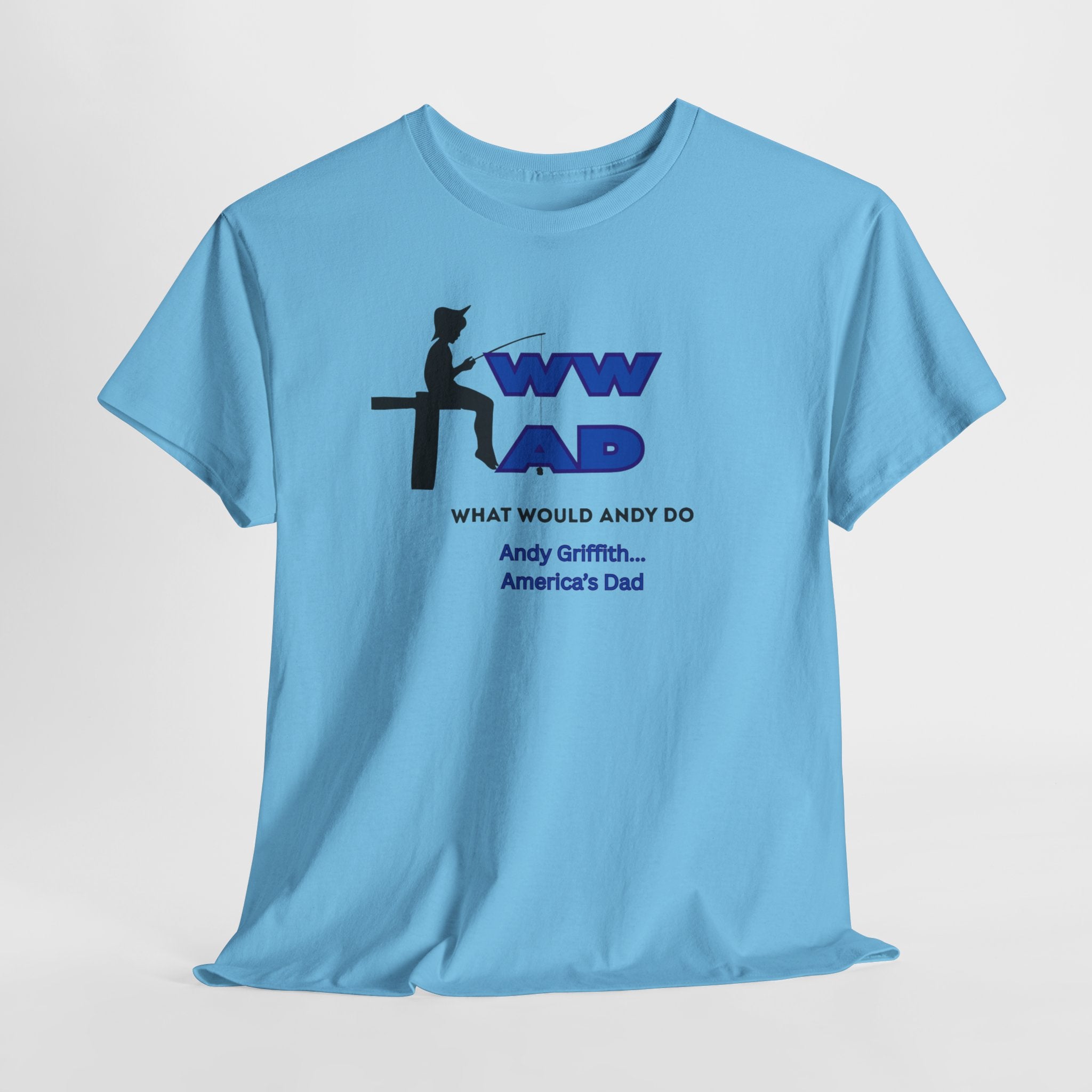 Nostalgic WWAD What Would Andy Do - Andy Griffith America's Dad  Unisex Heavy Cotton T-Shirt
