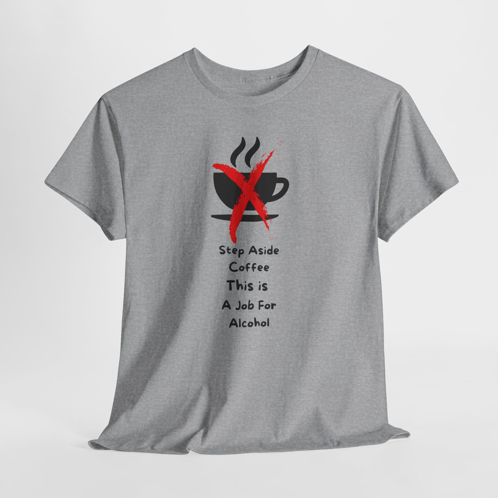 Funny Alcohol Needed Humor Tee | Unisex Heavy Cotton Shirt, Gift for Drink Lovers, Party Attire, Casual Wear, Birthday Present