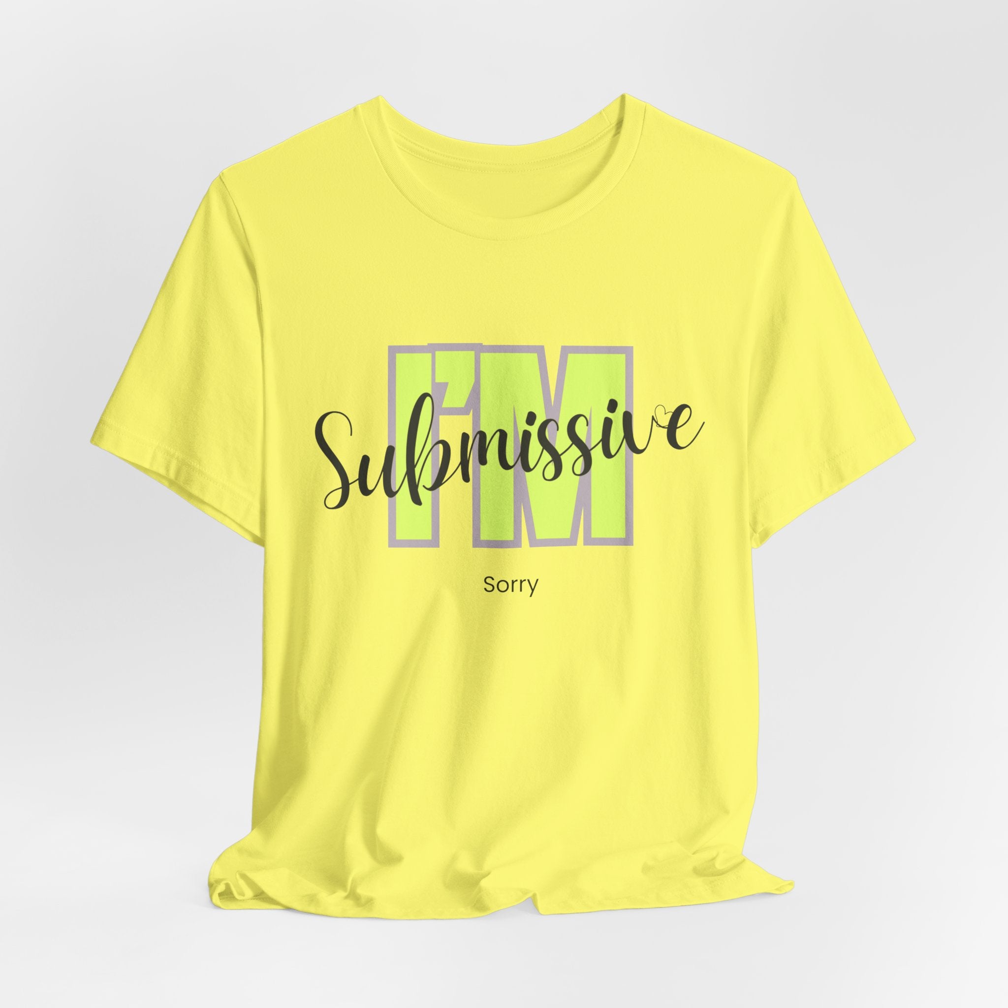 Funny I’m Submissive  -   Sorry  Unisex Heavy Cotton T‑Shirt —