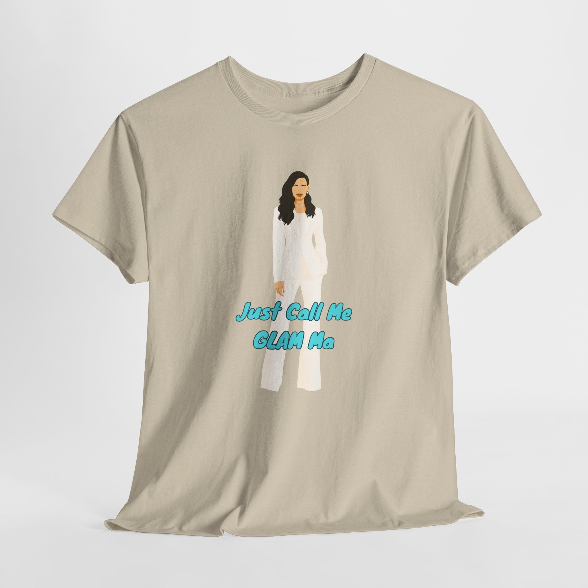 Fun Just Call Me GLAM Ma  Graphic Tee | Unisex Cotton T-Shirt for Everyday Wear, Casual Outfit, Birthday Gift, Friendship Gift, Cute Statement Shirt