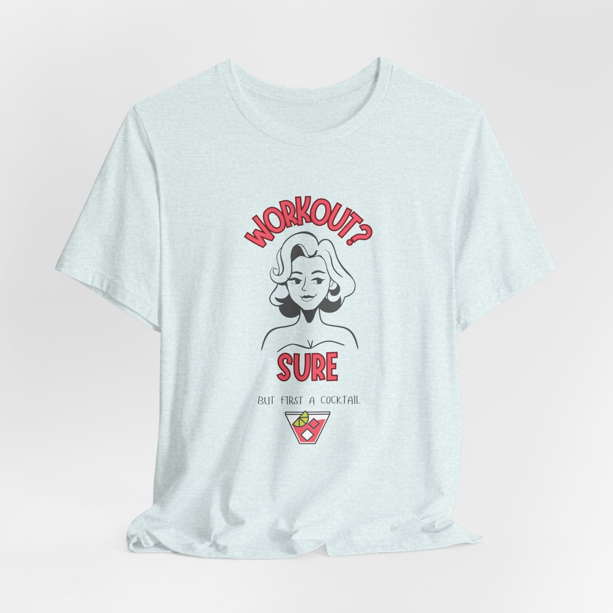 Workout Motivation Tee (Or Not)| Funny Fitness Shirt, Unisex Jersey Tee, Exercise Shirt, Gift for Gym Lovers, Casual Wear