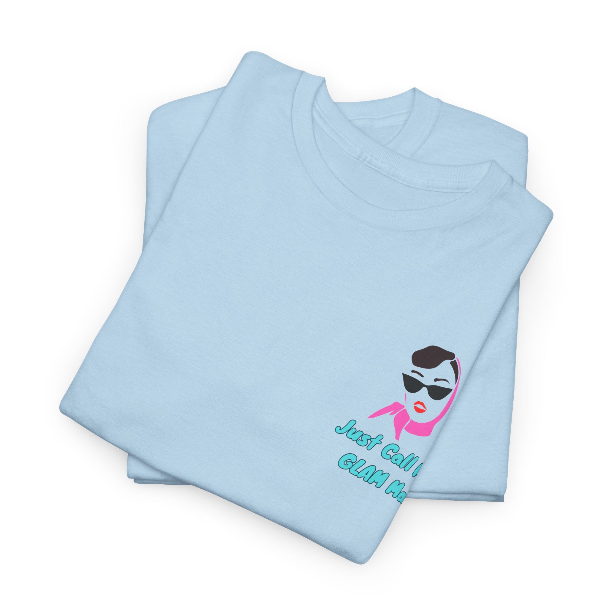 Funny Call Me Glam Ma Unisex Heavy Cotton Tee with Fun Design, Casual Wear, Gift for Friends, Summer Tee, Quirky Fashion