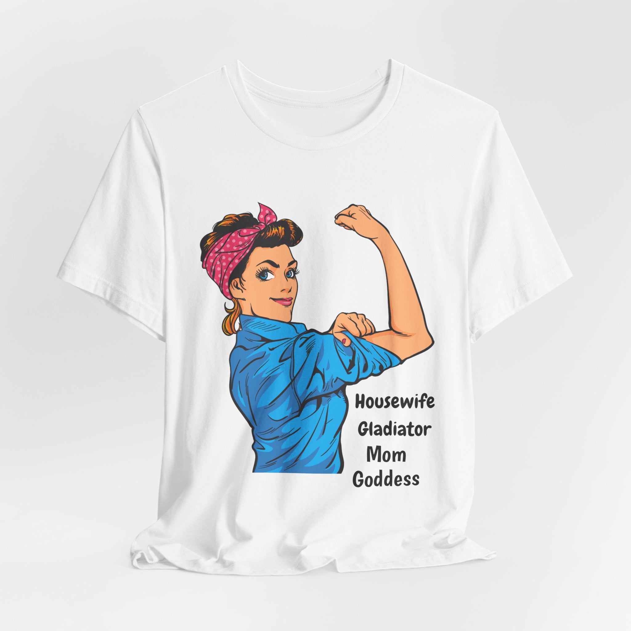 Empowered Housewife/Goddess Tee, Feminist Shirt, Mom Gift, Gladiator T-Shirt, Vintage Style Apparel, Everyday Favorite Tee