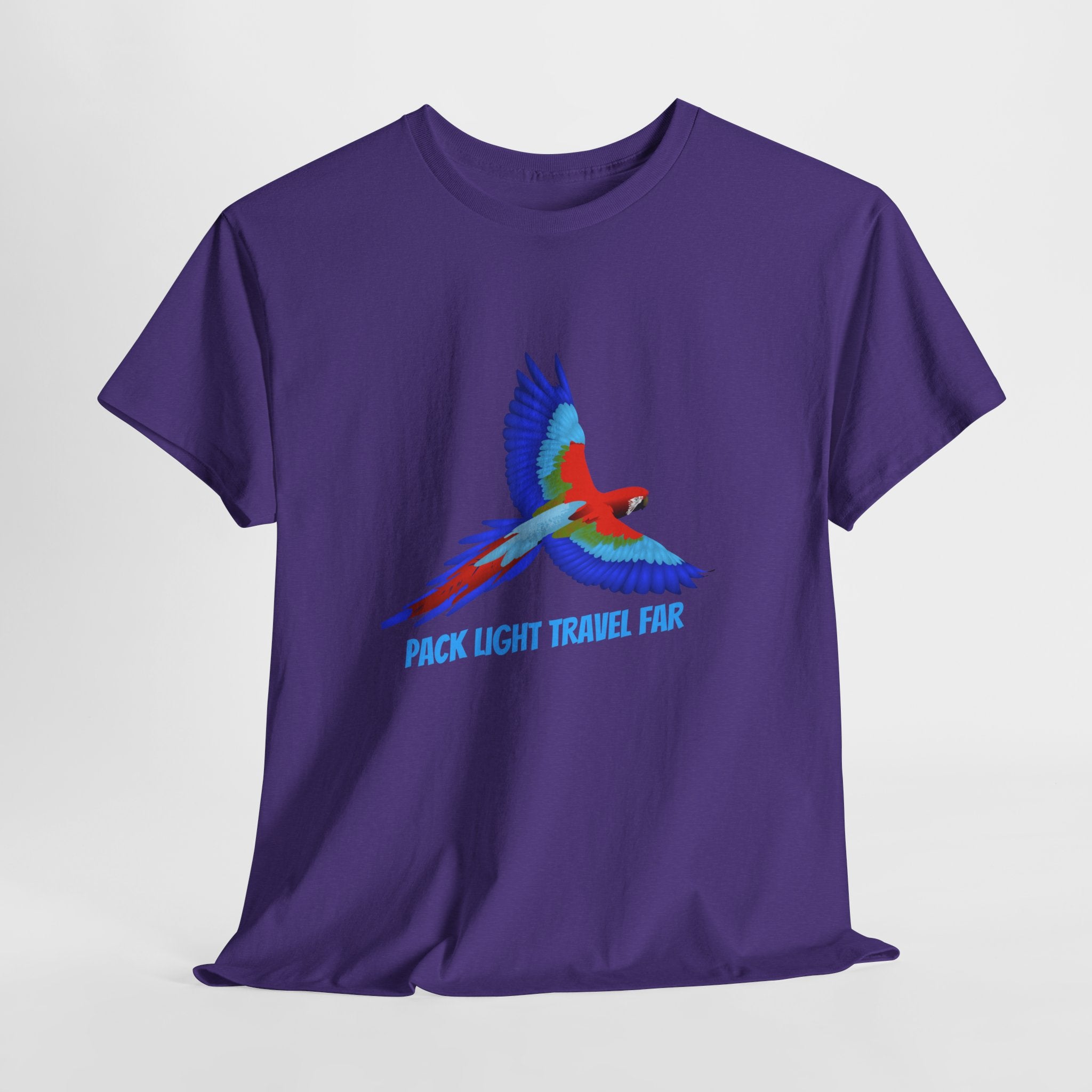 The Perfect Travel philosophy... Pack Light Travel Far  with Colorful Macaw Unisex T shirt