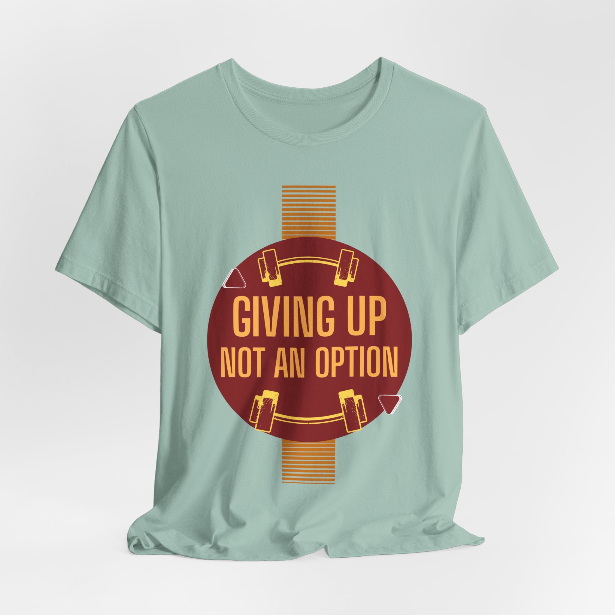 Motivational Fitness  Unisex T-Shirt - Giving Up Not an Option, Gym Shirt, Workout Tee, Exercise Gift, Casual Wear