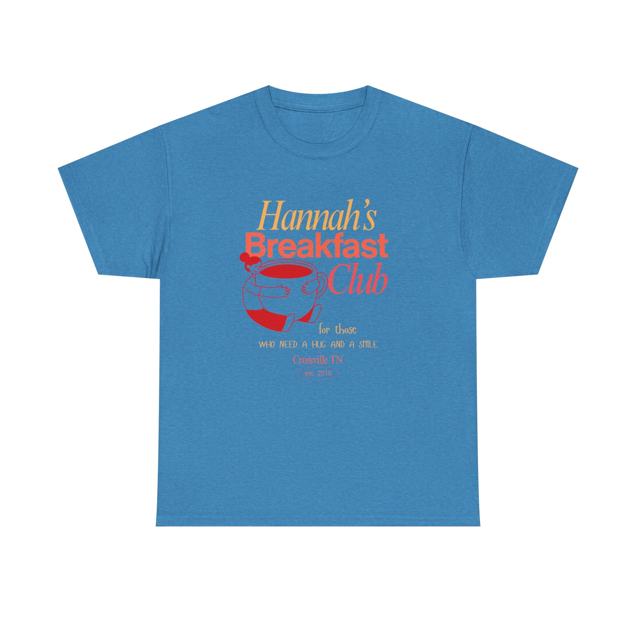 Little Crossville TN has a Favorite Food Place  Hannah's Breakfast Club Unisex Tee - Perfect Gift for Friends, Cozy Days, Brunch & Gatherings, Cute Casual Wear, Fun Group Activities