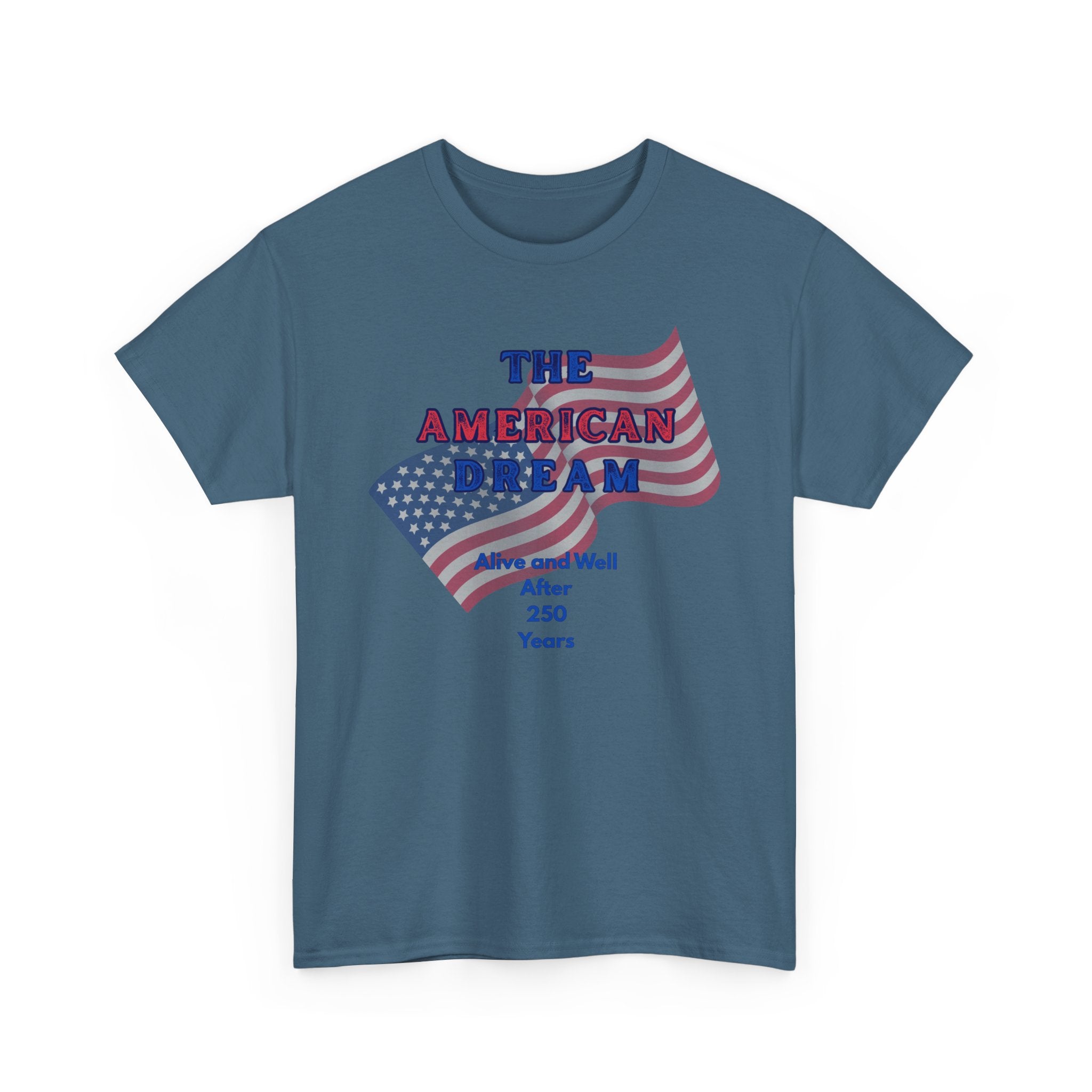 The American Dream 250 Years Commemorative  Unisex T-Shirt, Patriotic Casual Wear, Unique Gift for July 4th, Outdoor [...]