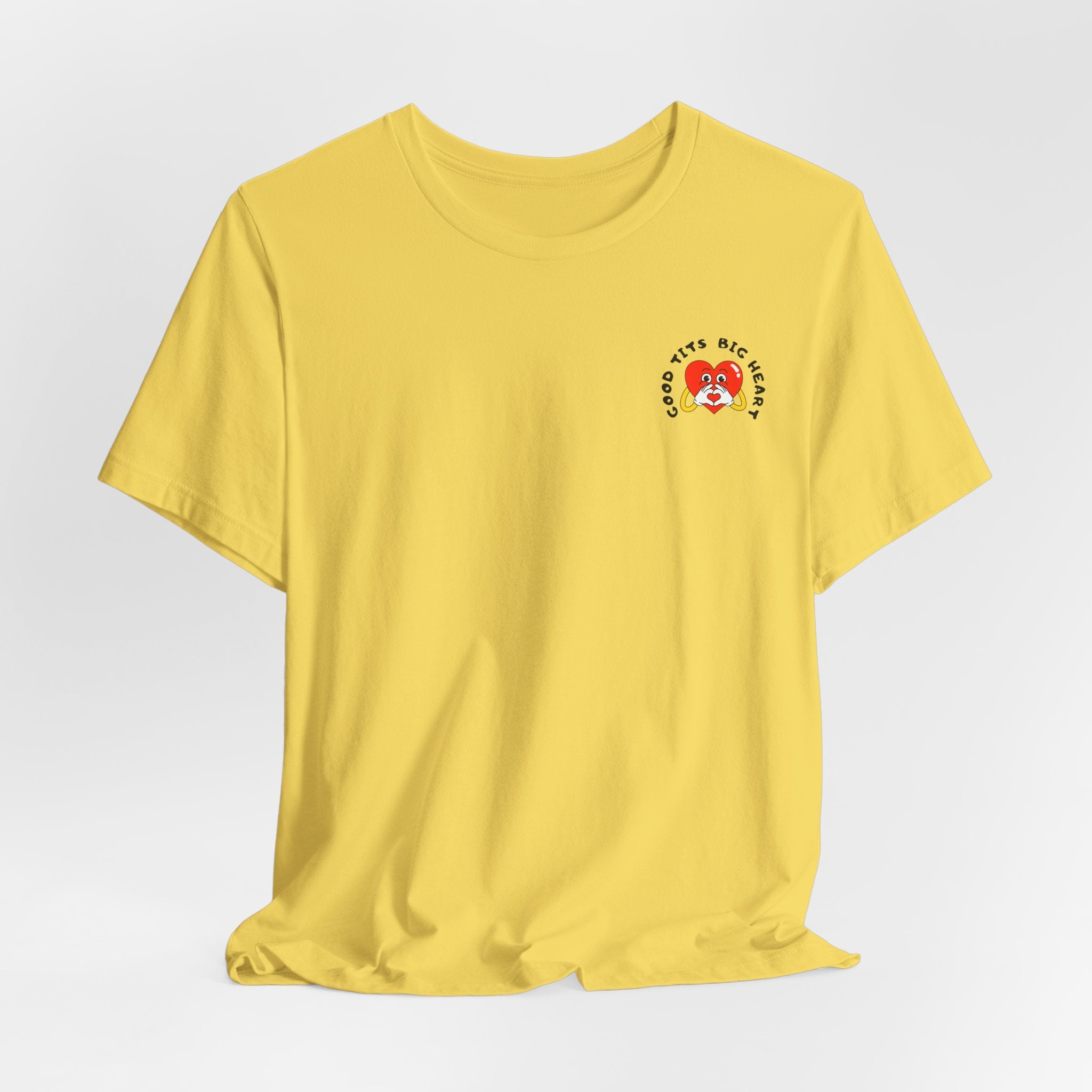 Funny  Good Tits/Big Heart Unisex Tee Shirt Design  Great for Workouts