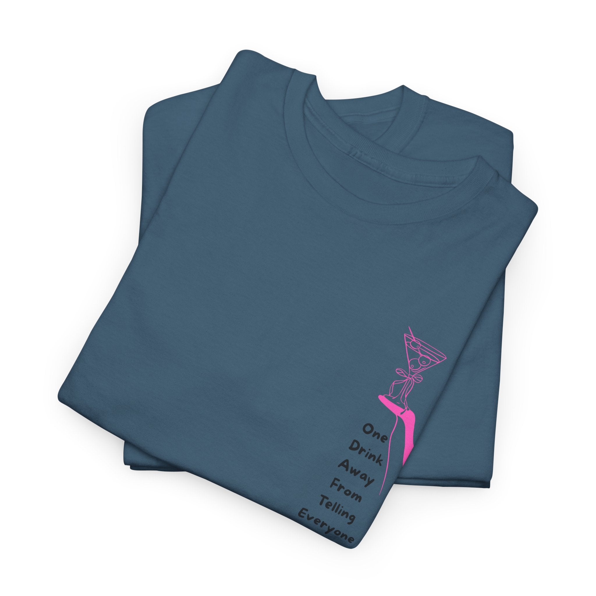 Funny and Catty One Drink Away From...Unisex Heavy Cotton Tee - Shirt