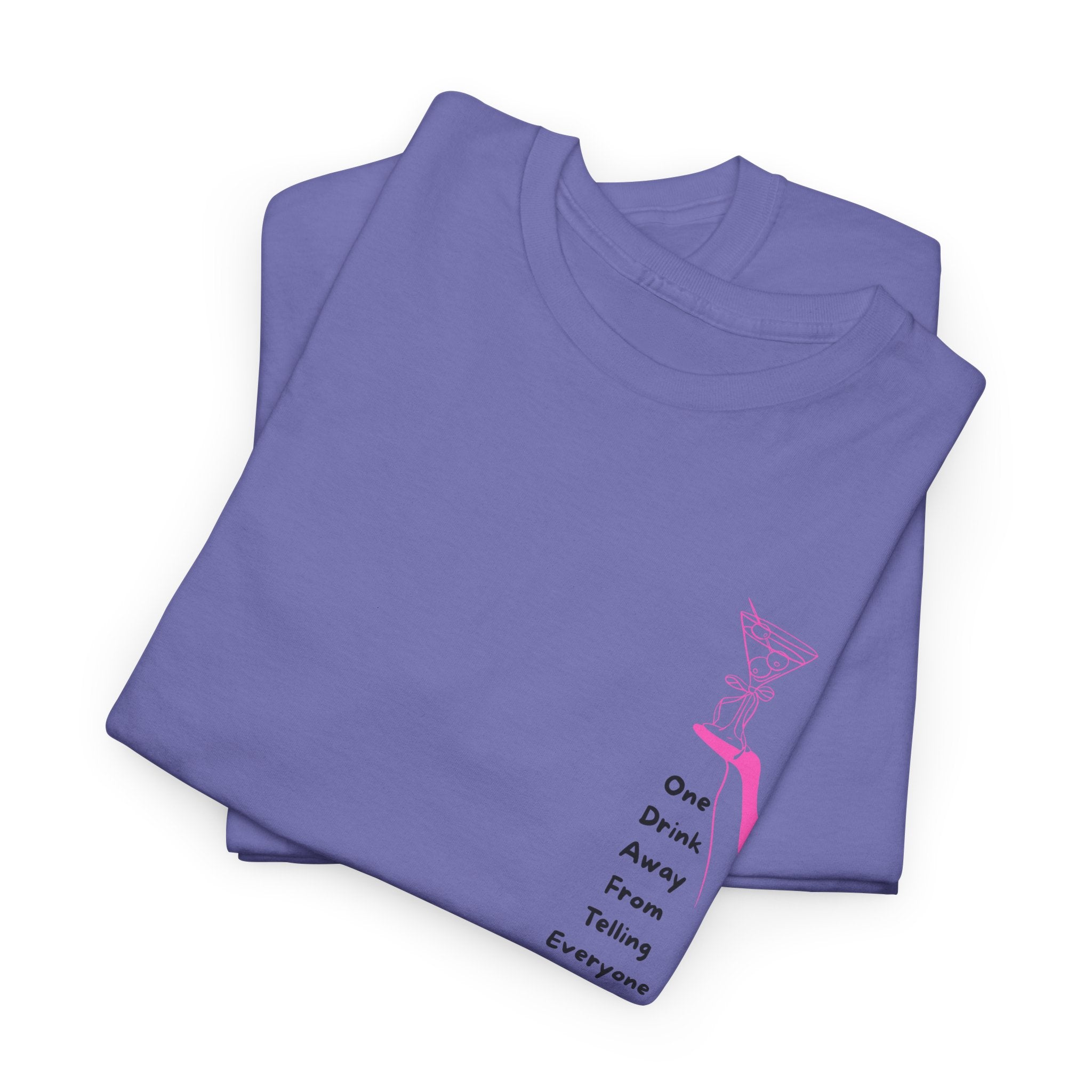 Funny and Catty One Drink Away From...Unisex Heavy Cotton Tee - Shirt