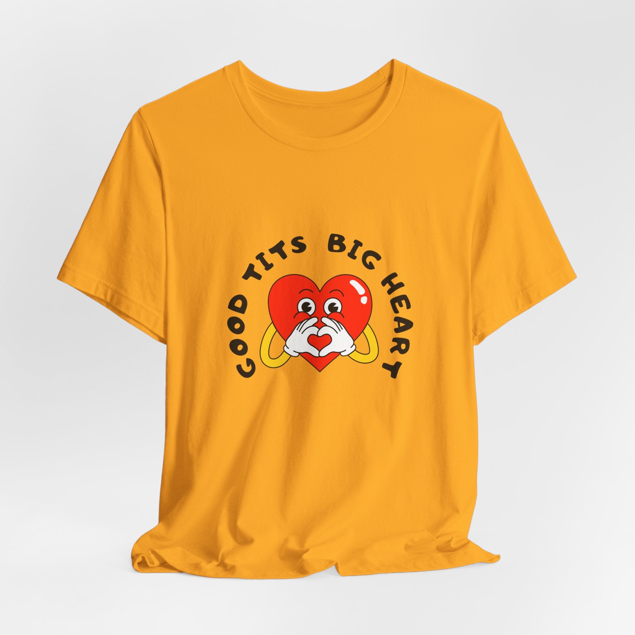 Funny Workout T-Shirt    Good Tits -  Big Heart  Unisex Tee Shirt