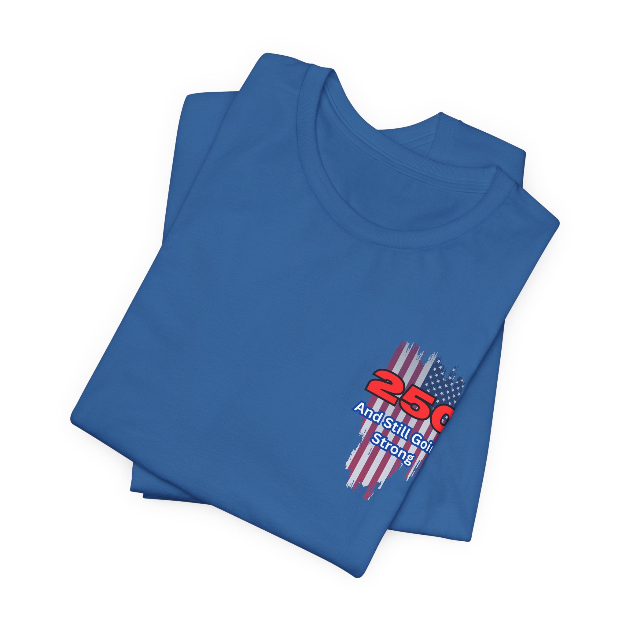 Patriotic 250th Birthday USA  Short Sleeve Tee -Stars & Stripes, Unisex Tee for Celebrations, American Pride, Holiday Tee, Gift Idea