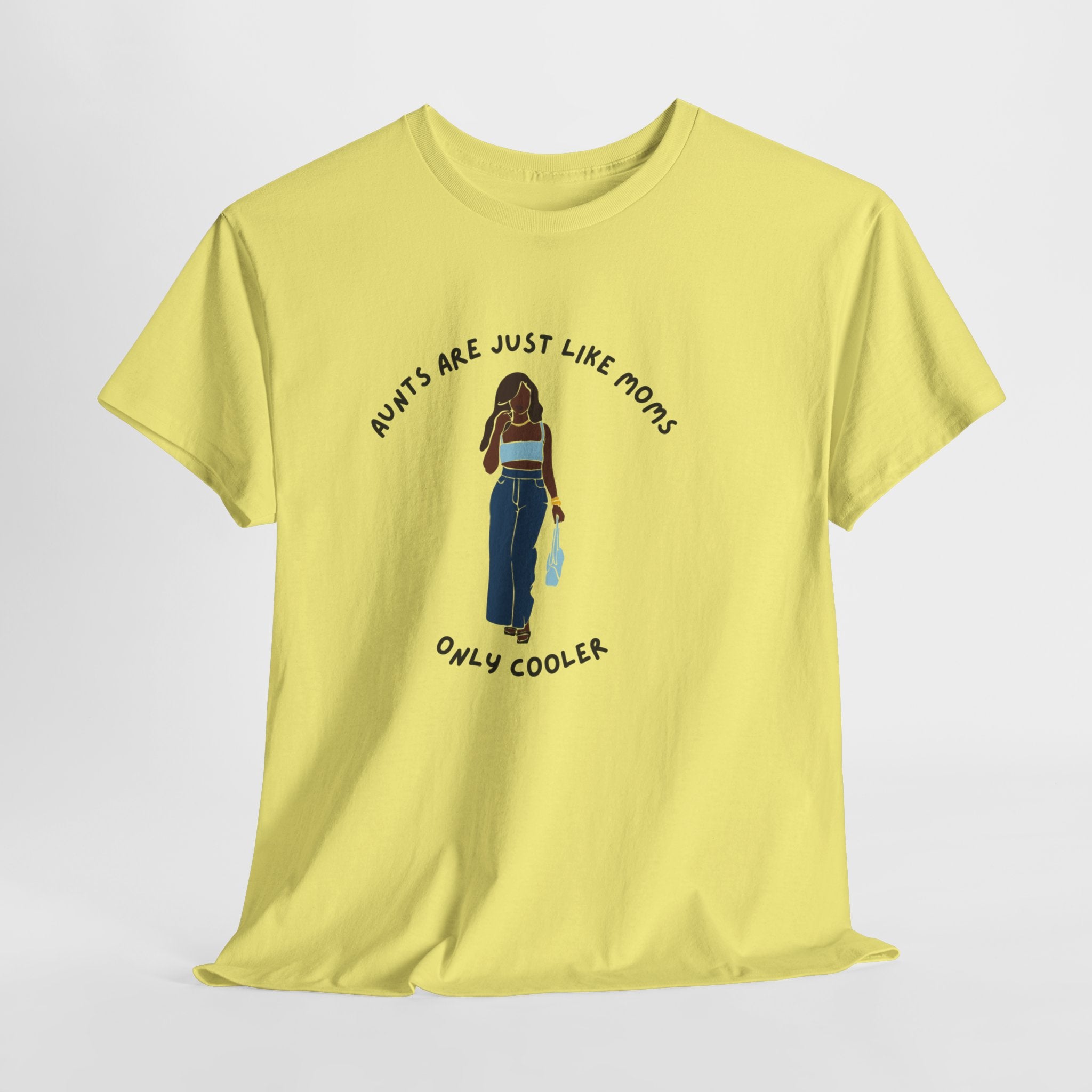 Fun - Cool Aunts Deserve a Shirt Too - Unisex Heavy Cotton Tee