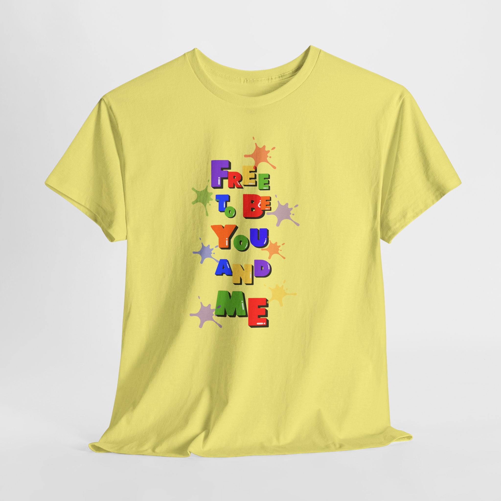 Celebrate and Proclaim with Colorful   Free To Be You And Me Unisex Heavy Cotton Tee