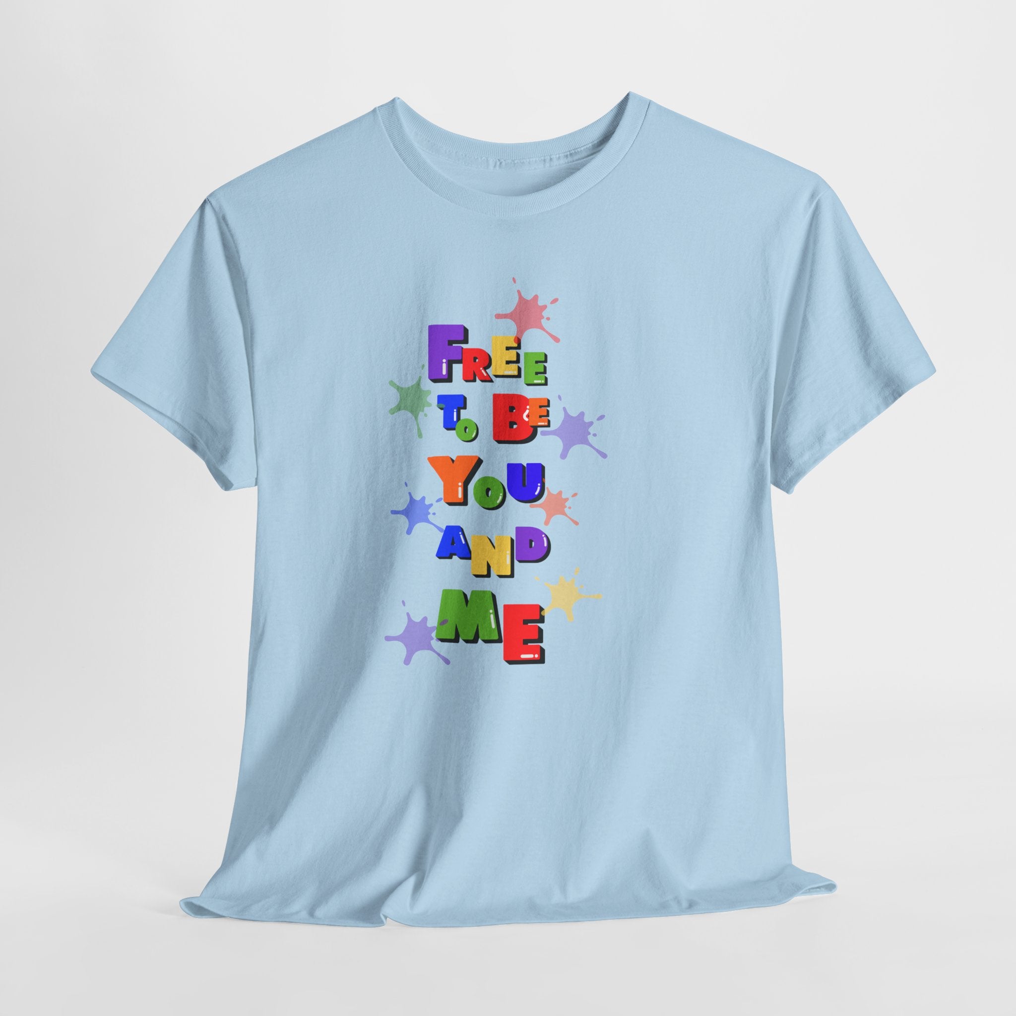Celebrate and Proclaim with Colorful   Free To Be You And Me Unisex Heavy Cotton Tee