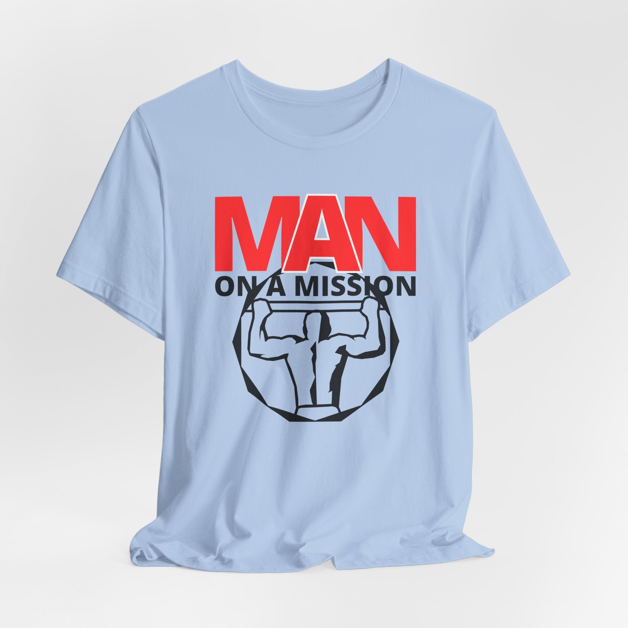 Man On A Mission Unisex Tee - Motivational Fitness T-Shirt, Inspirational Workout Shirt, Gym Apparel, Gift for Him