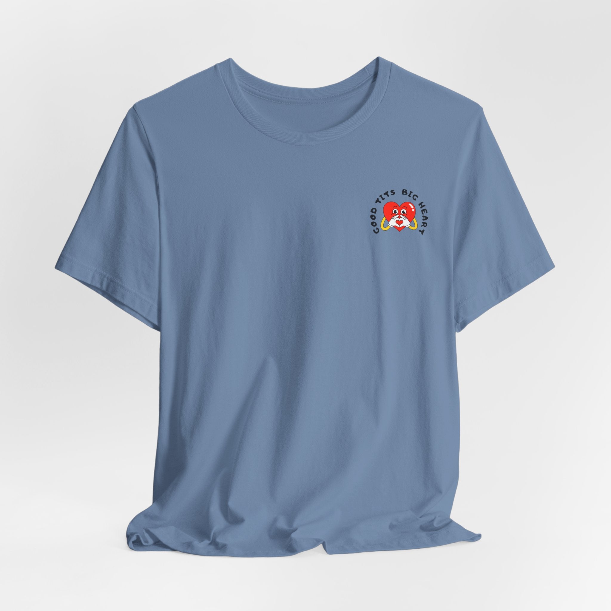 Funny  Good Tits/Big Heart Unisex Tee Shirt Design  Great for Workouts