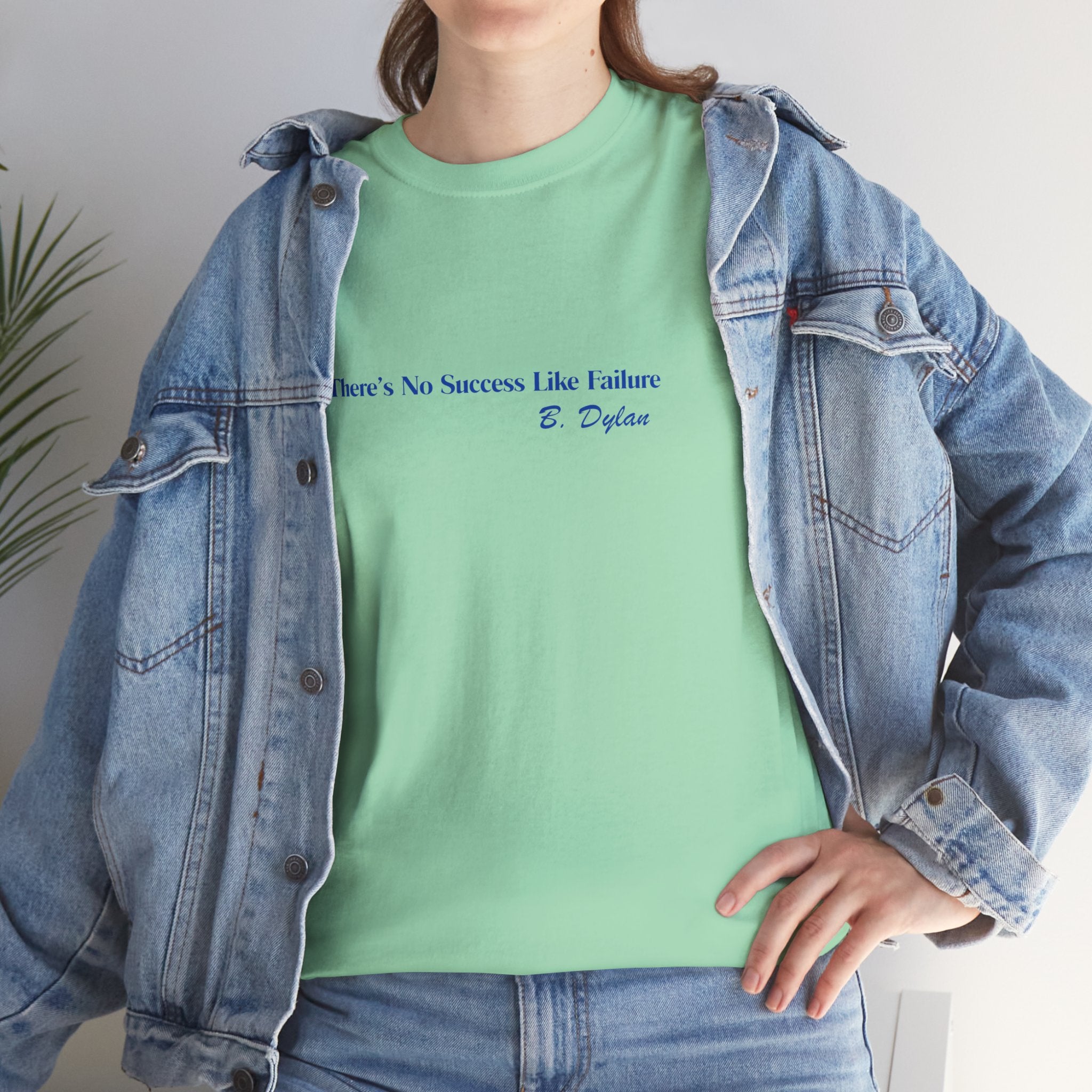 Minimalist Motivational Bob Dylan Quote Unisex Heavy Cotton Tee — "There's No Success Like Failure"